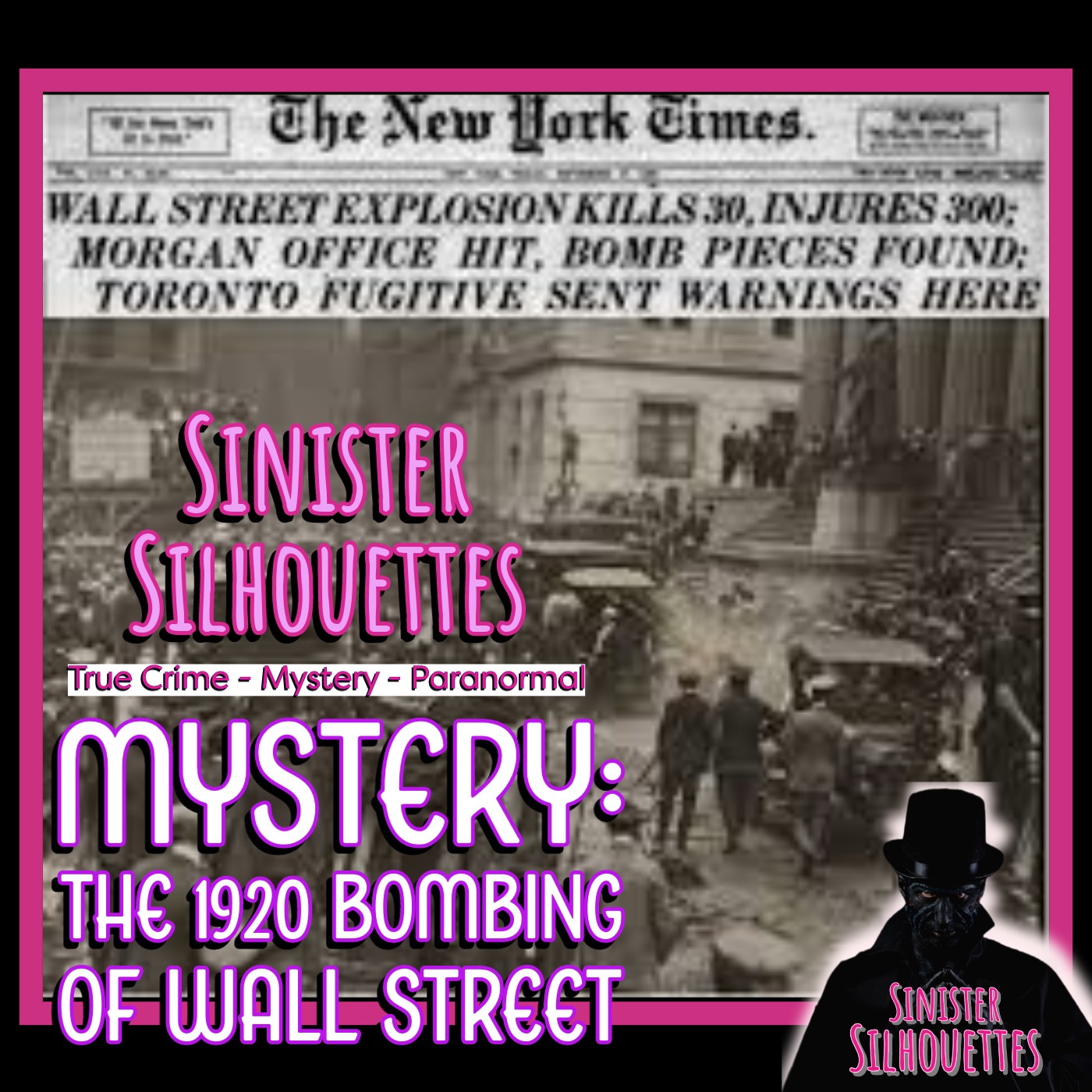 ⁣Episode 13 | Mystery: The Wall Street Bombing of 1920