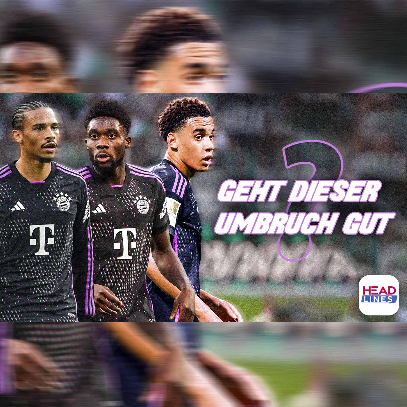 FCBinside Headlines: Großer Umbruch droht! Verliert der FC Bayern gleich mehrere Topspieler?