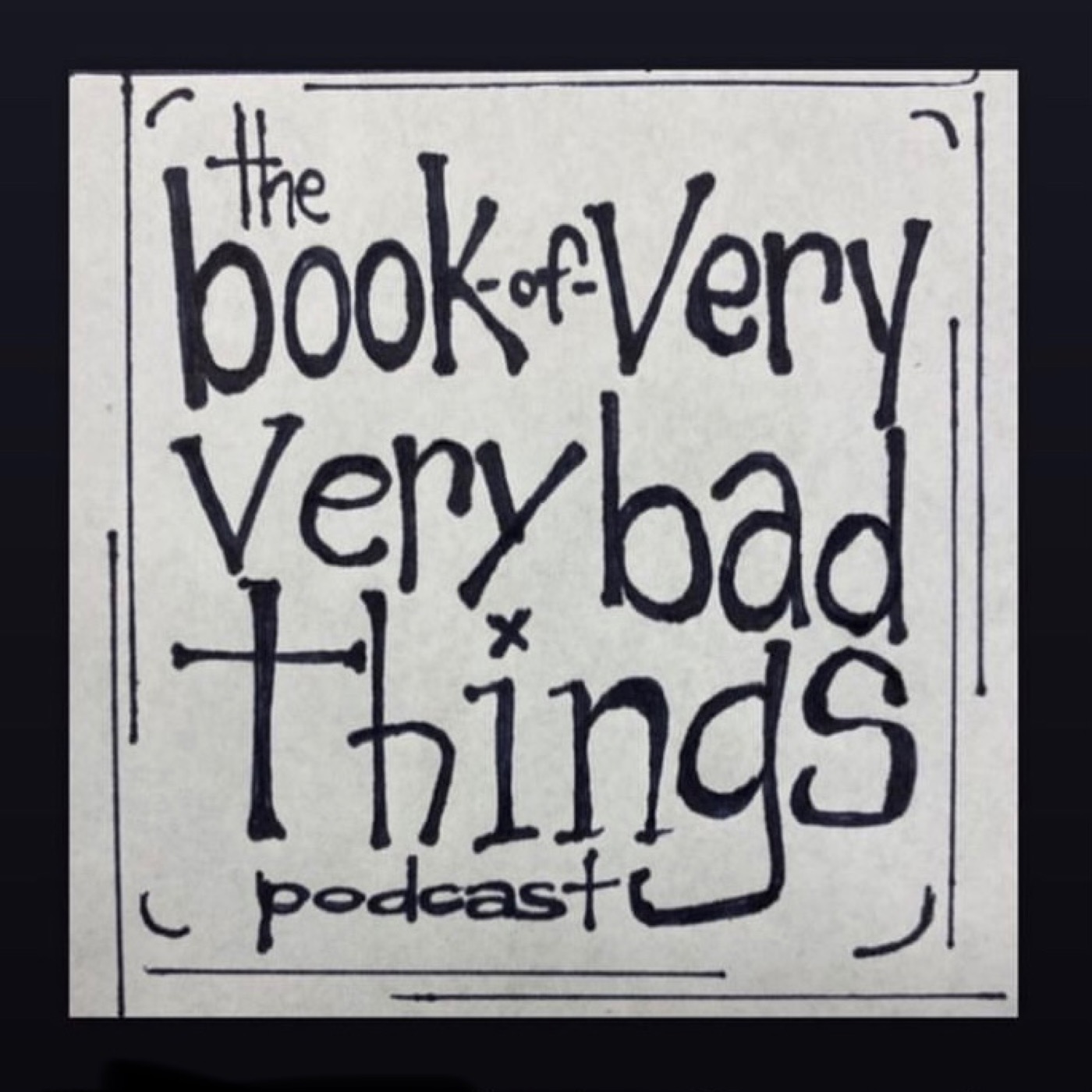 the Book Of Very Very Bad Things 