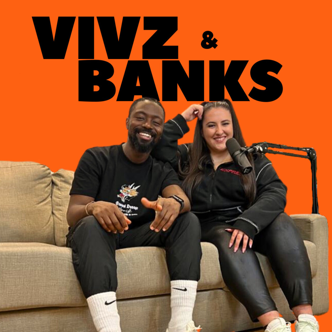 Vivz and Banks Podcast 