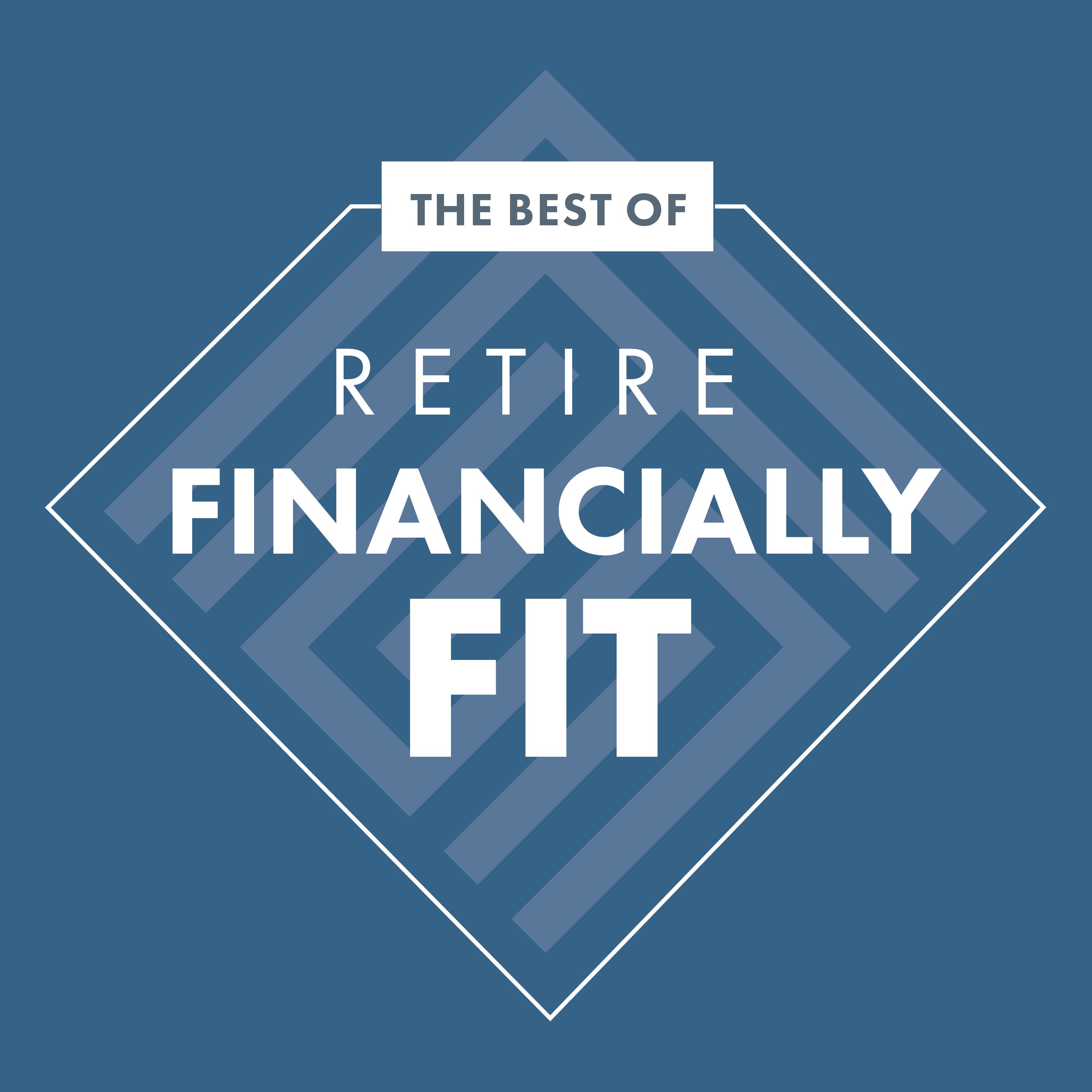 The Best of Retire Financially Fit 