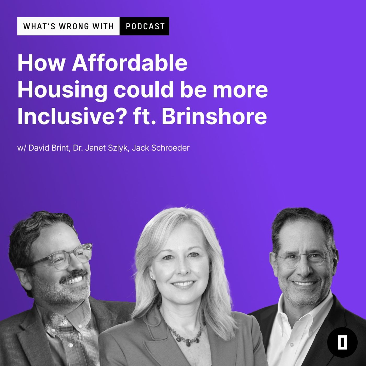 100 - How Affordable Housing could be more Inclusive? ft. Brinshore