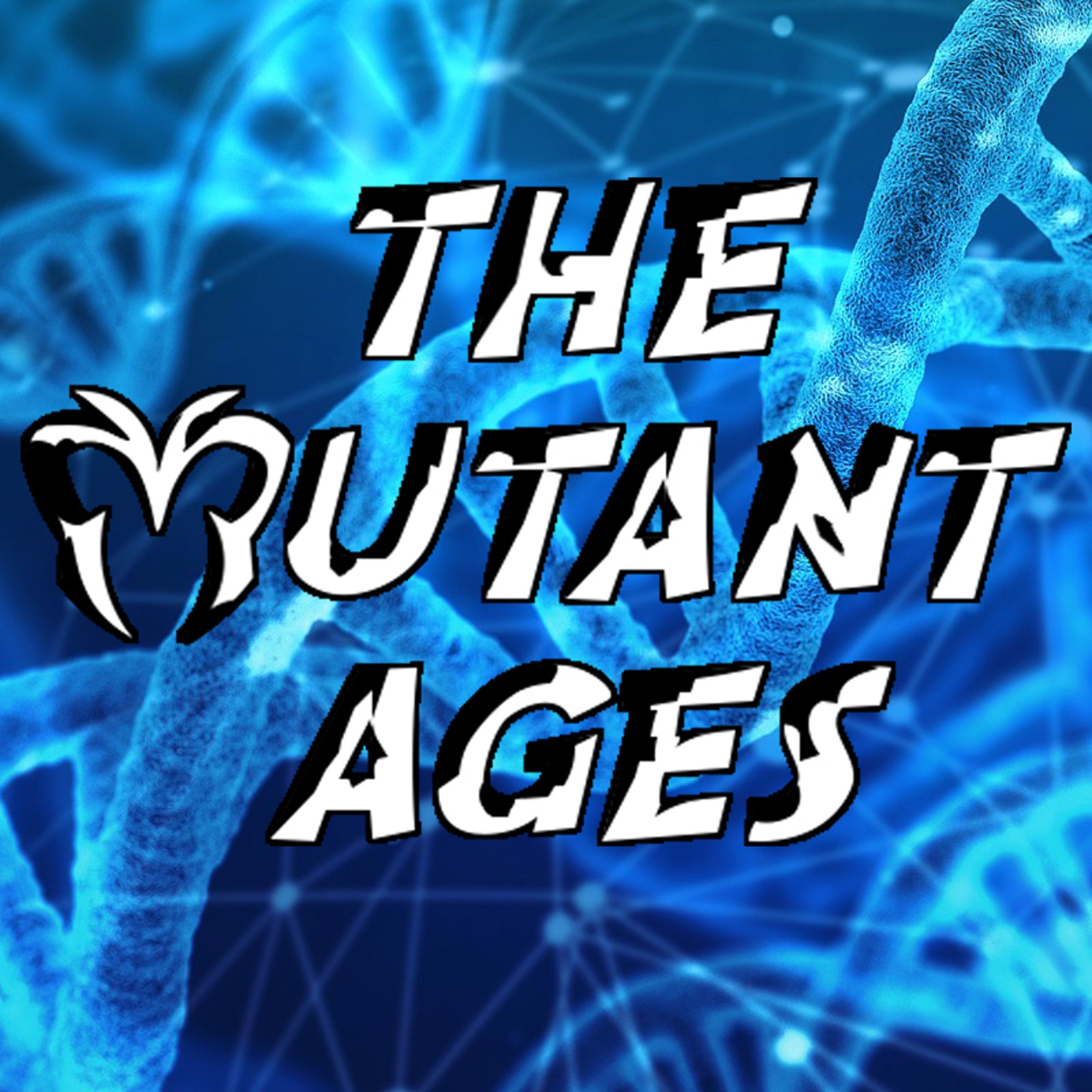 The Mutant Ages 