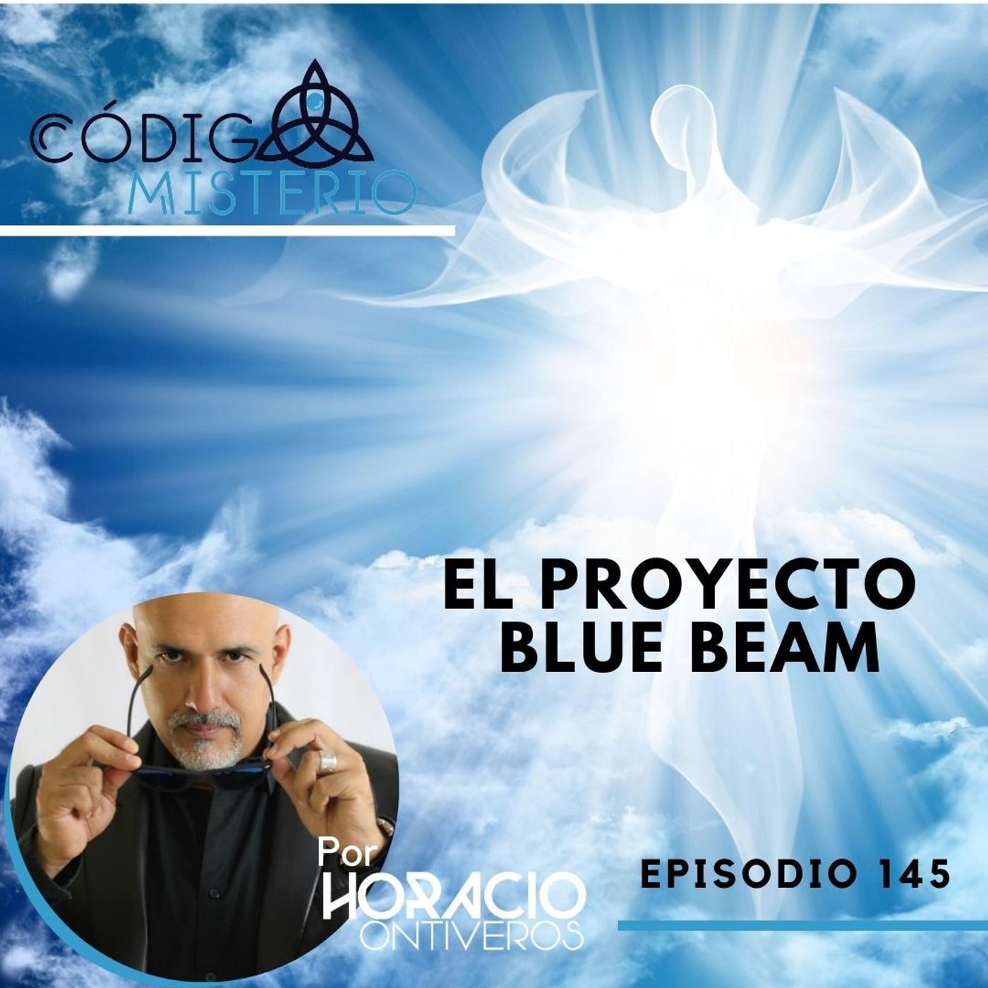 145: El proyecto Blue Beam.