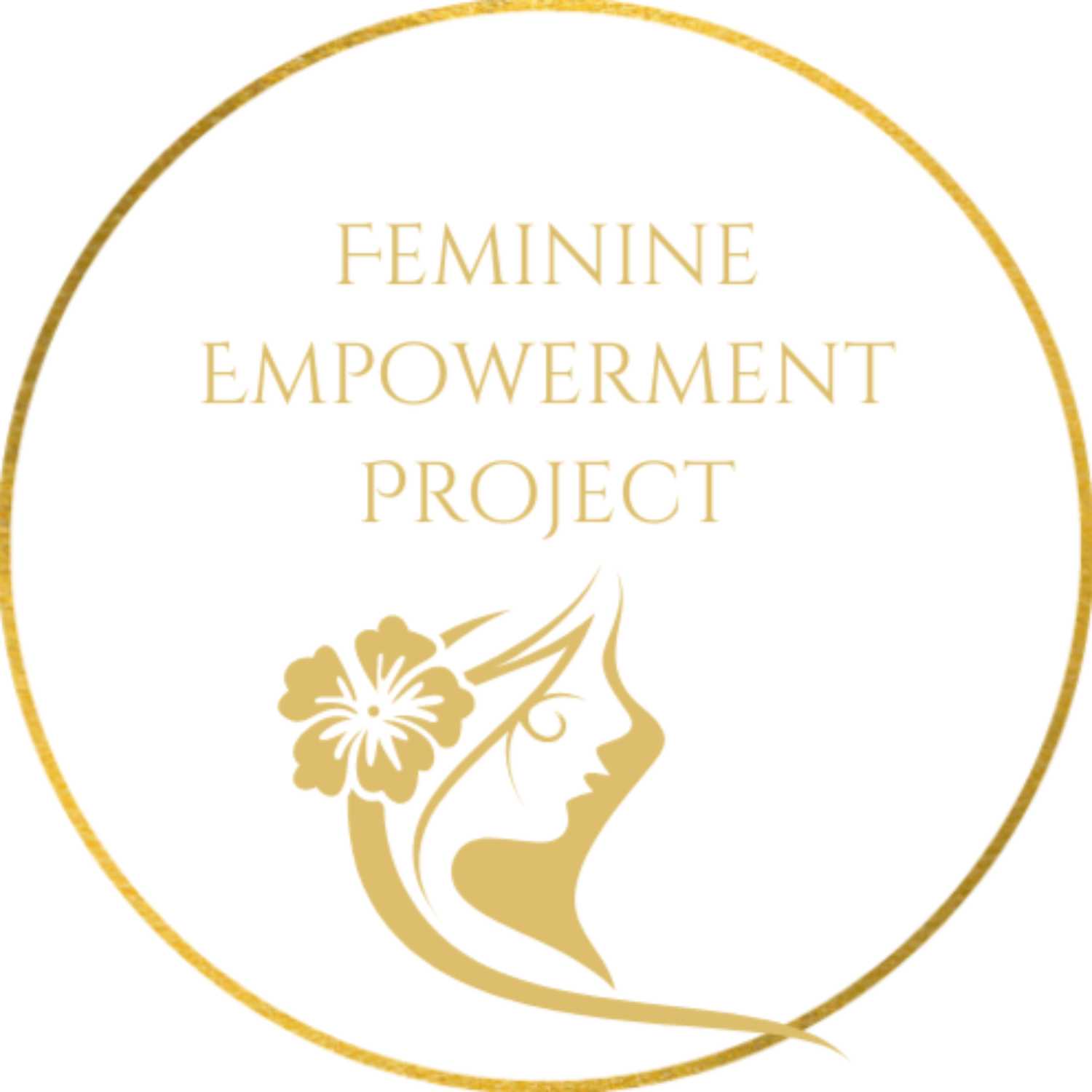 Feminine Empowerment Project 