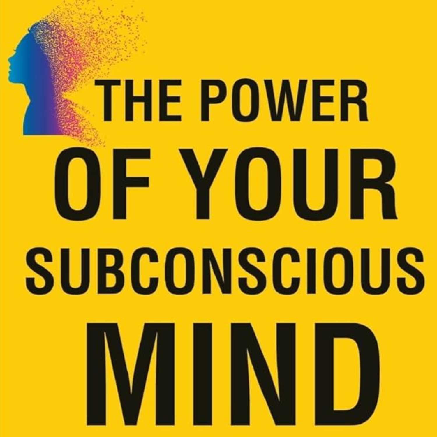  The Power of your Subconscious Mind by Joseph Murphy Audiobook, 07 of 20 Episodes