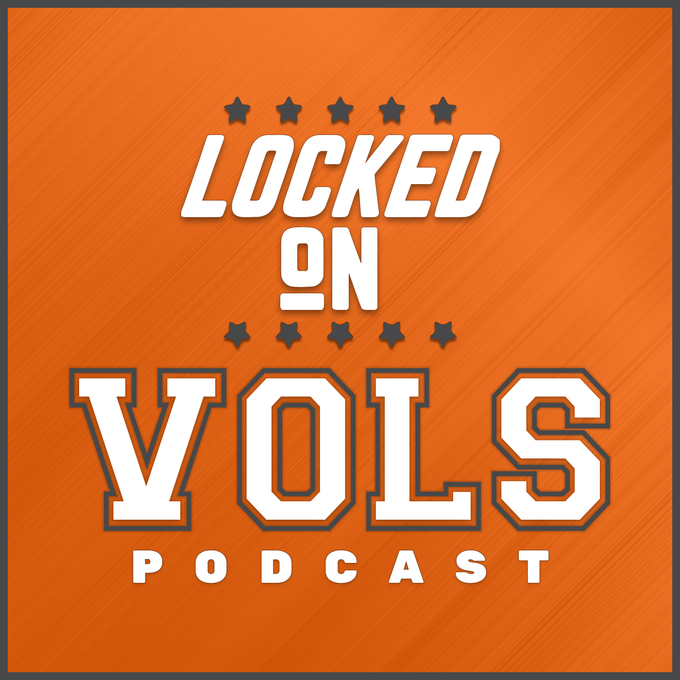 Locked On Vols - Daily Podcast On Tennessee Volunteers Football & Basketball 