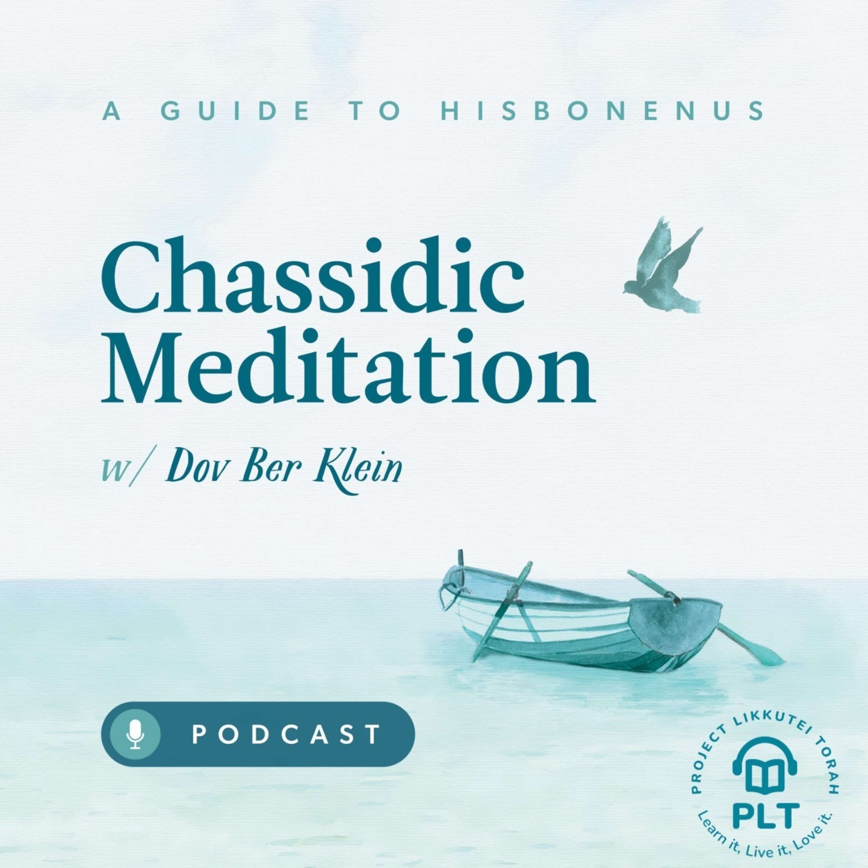 Guide to Hisbonenus - Chassidic Meditation 