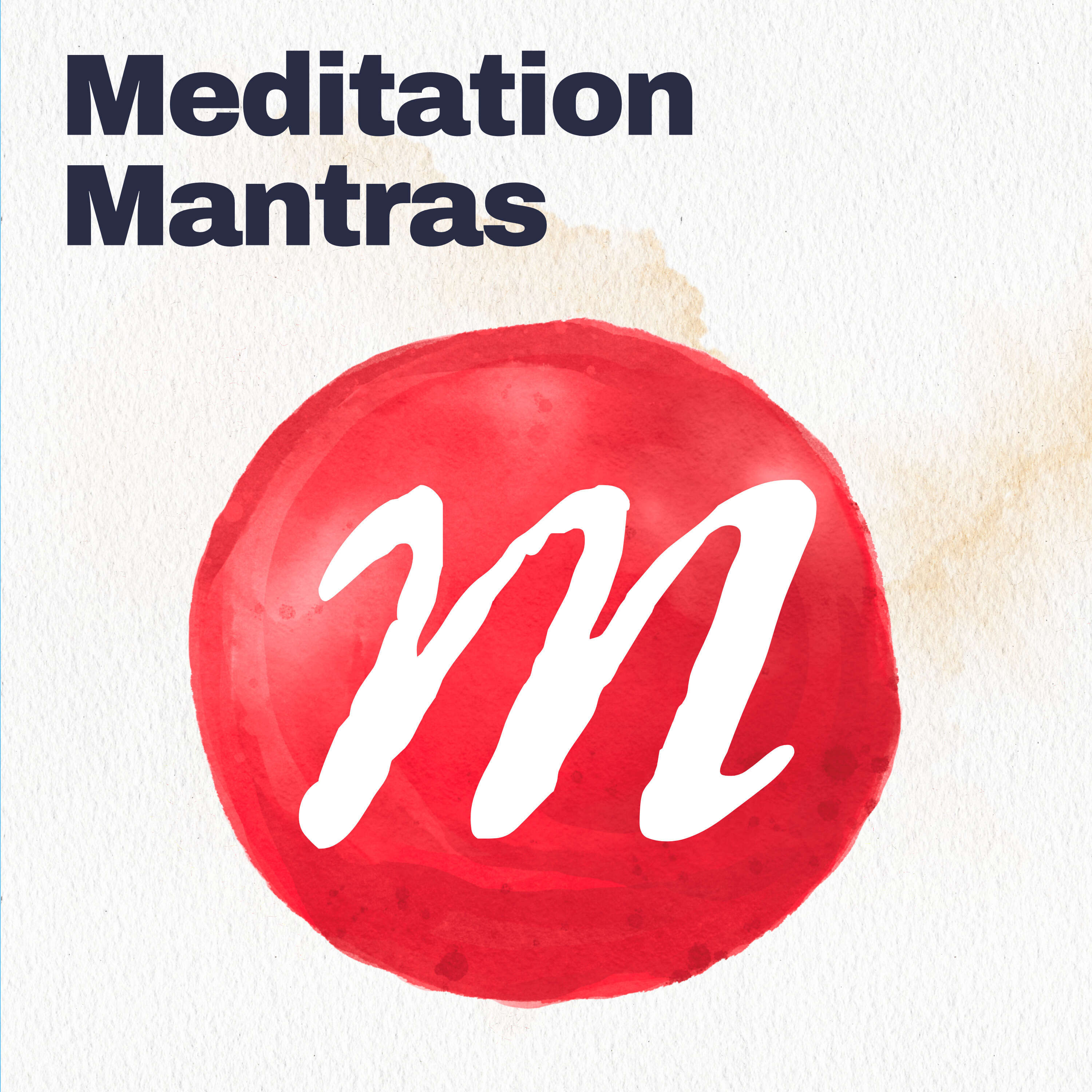 Mahakatha's Meditation Mantras 