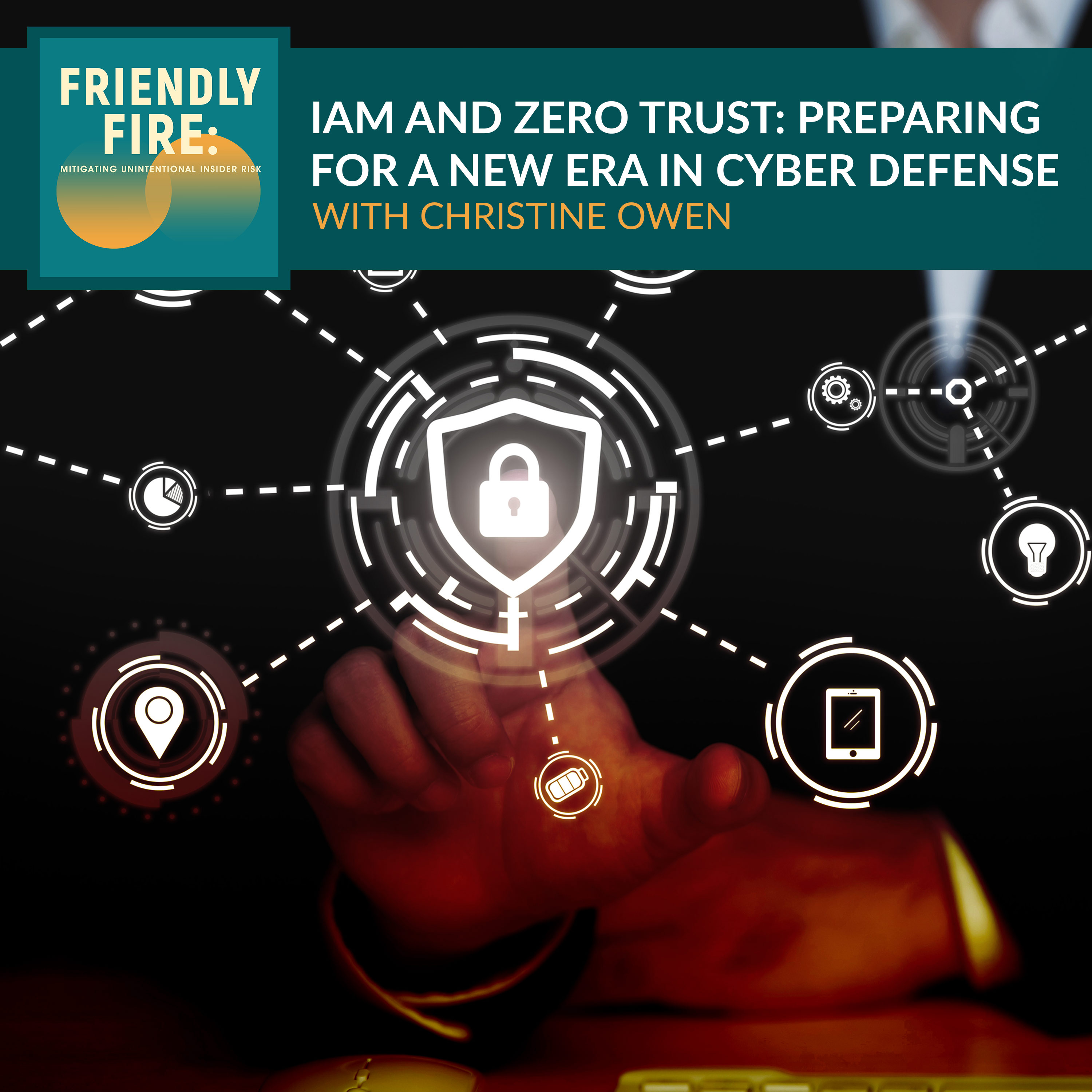 ⁣IAM And Zero Trust: Preparing For A New Era In Cyber Defense With Christine Owen