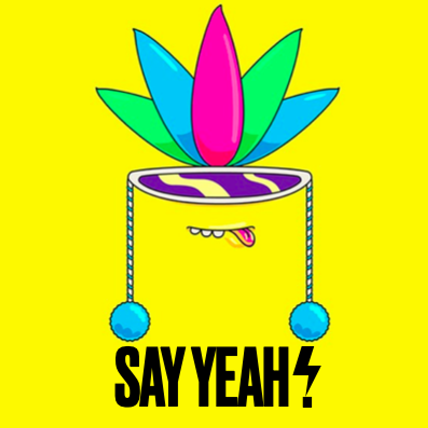 SAY YEAH PODCAST 