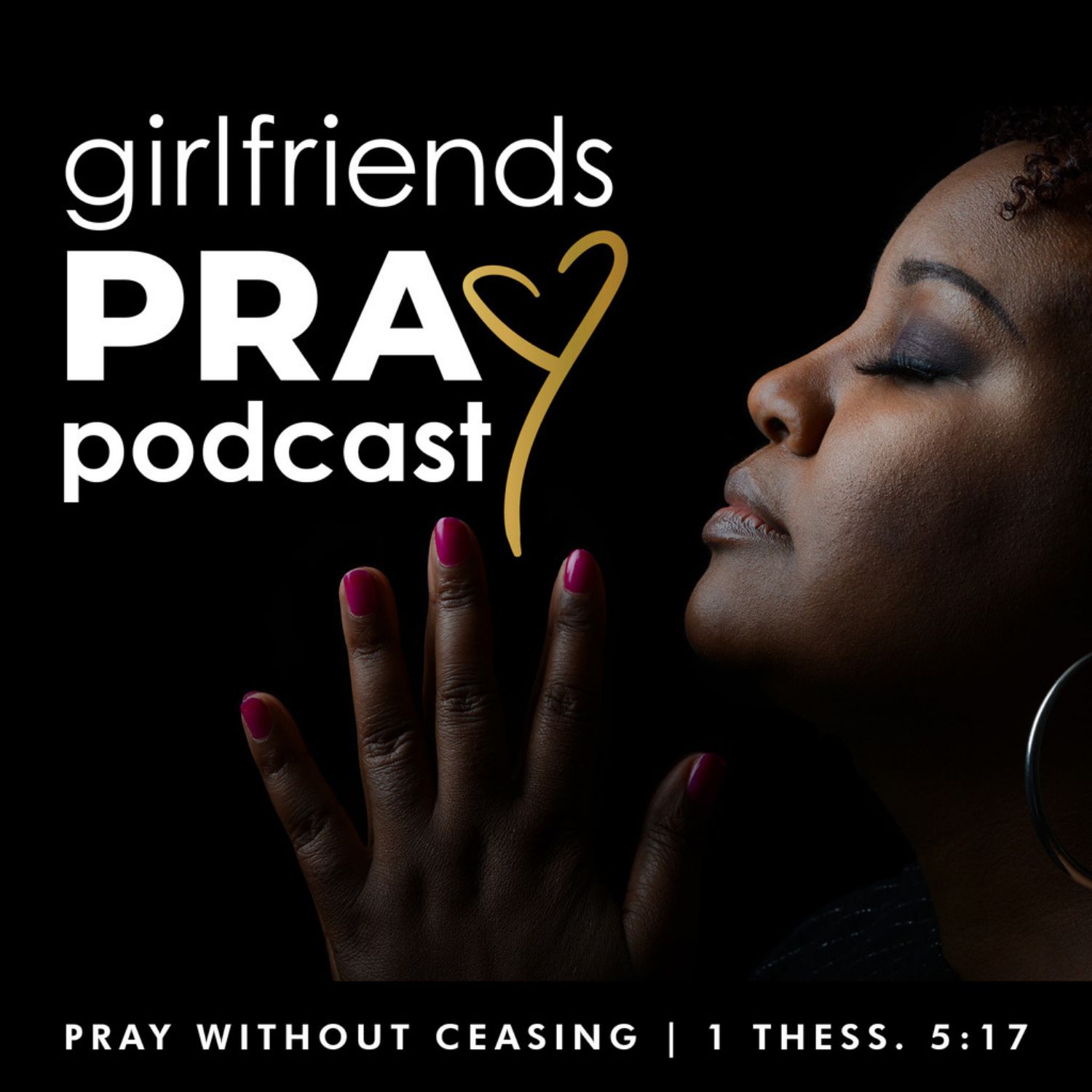 Girlfriends Pray Podcast 