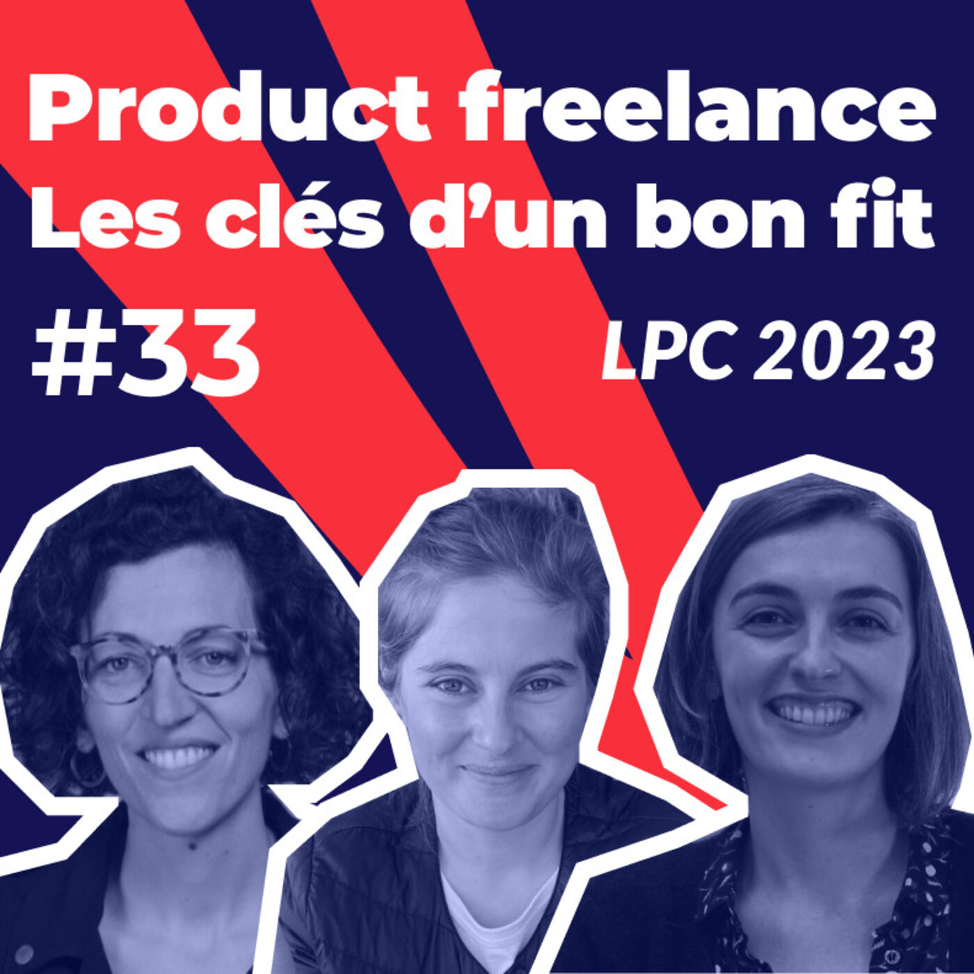 ⁣TPT#33 - Product en freelance : Les clés d'un bon fit x LPC