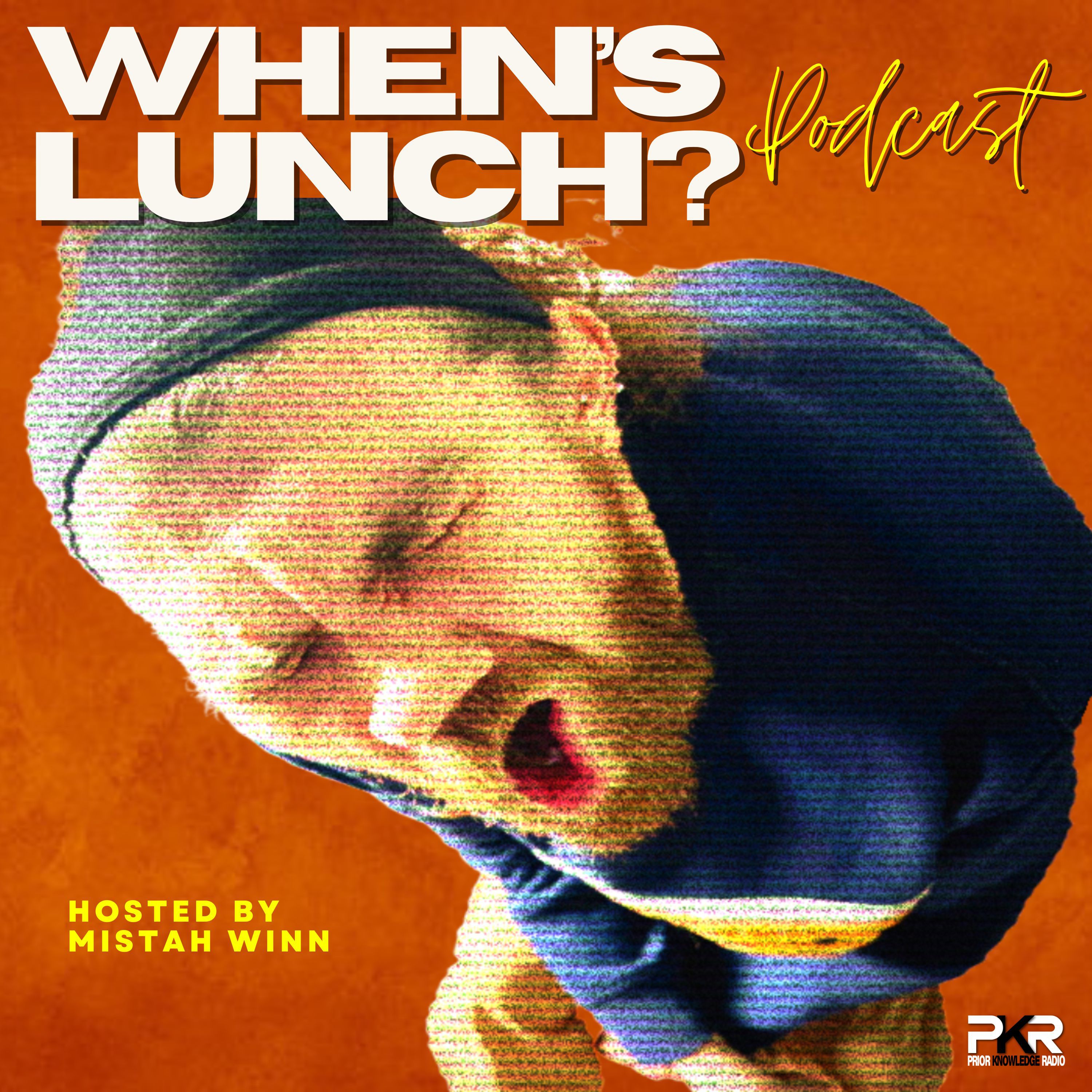 When’s Lunch Podcast 