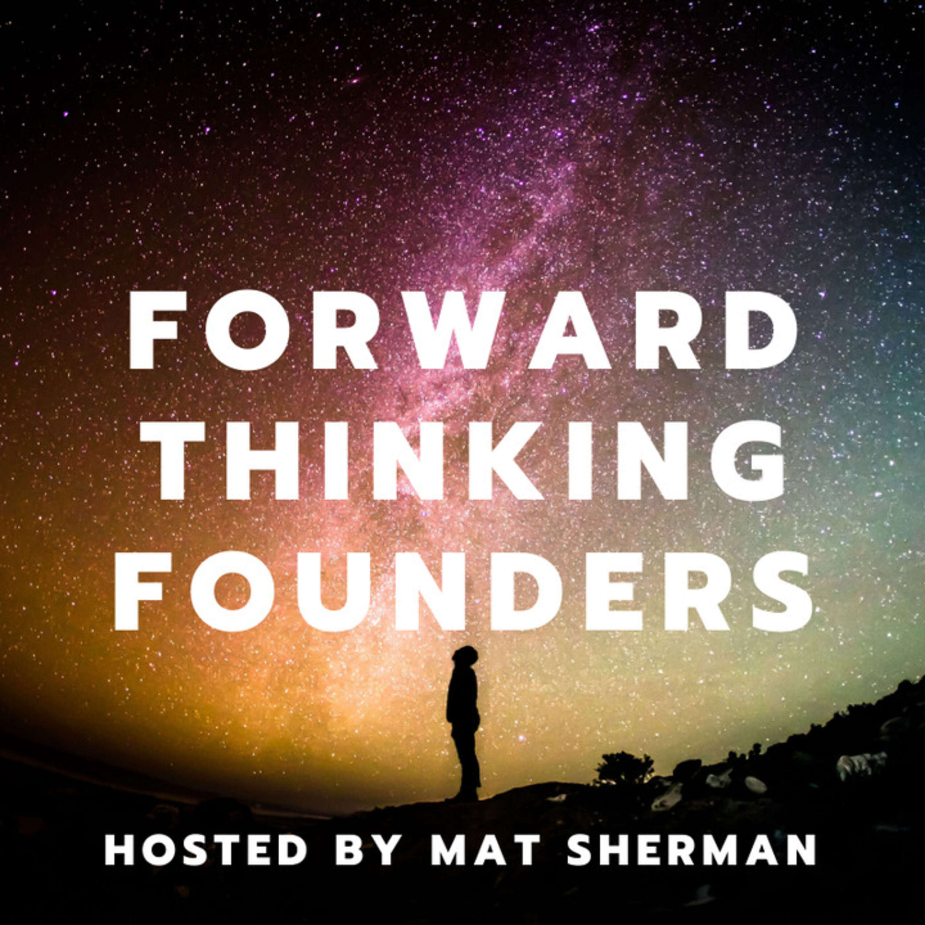 Forward Thinking Founders 