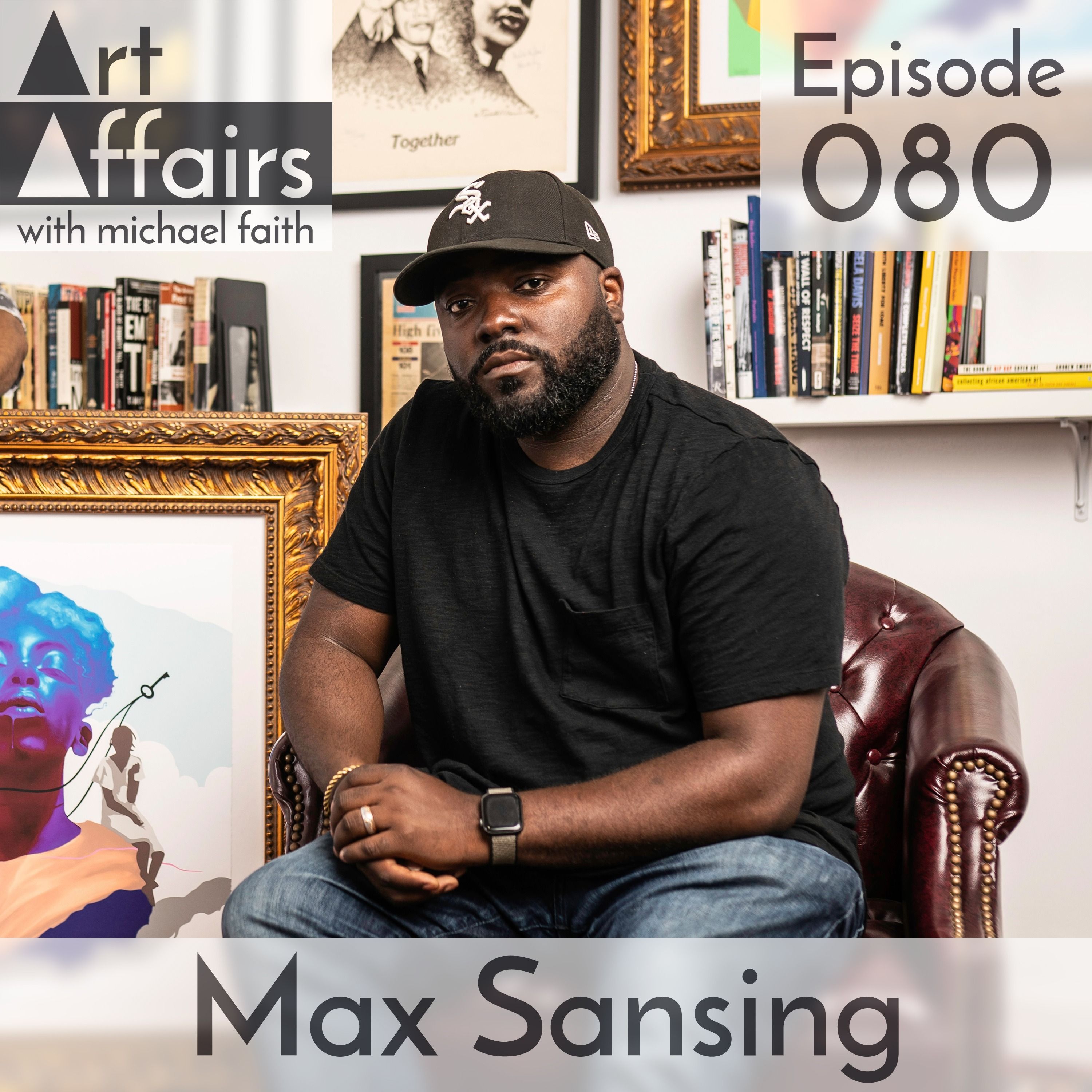 Art Affairs 080 - Max Sansing