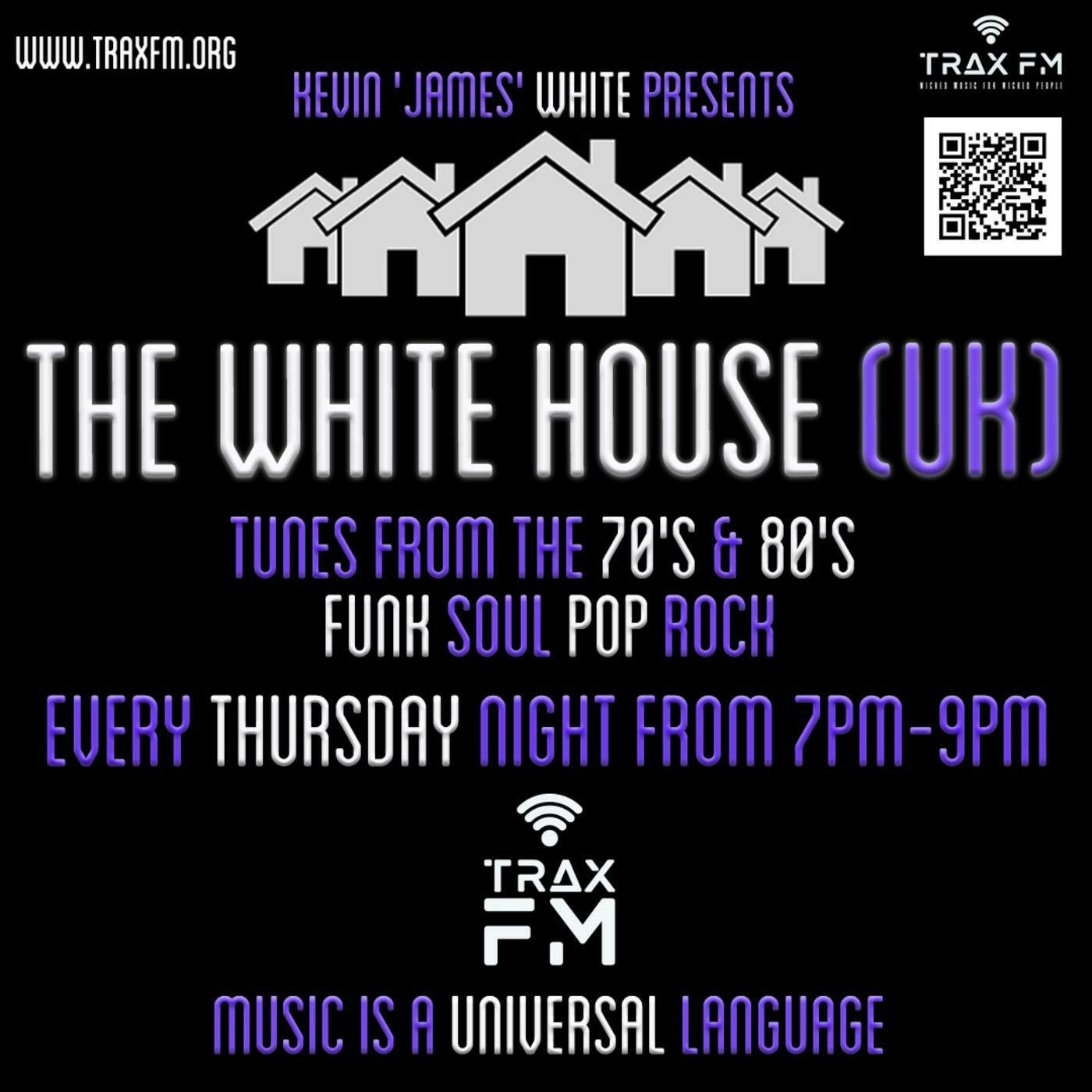 ⁣Kev White's The White House Show Replay On www.traxfm.org - 21st September 2023