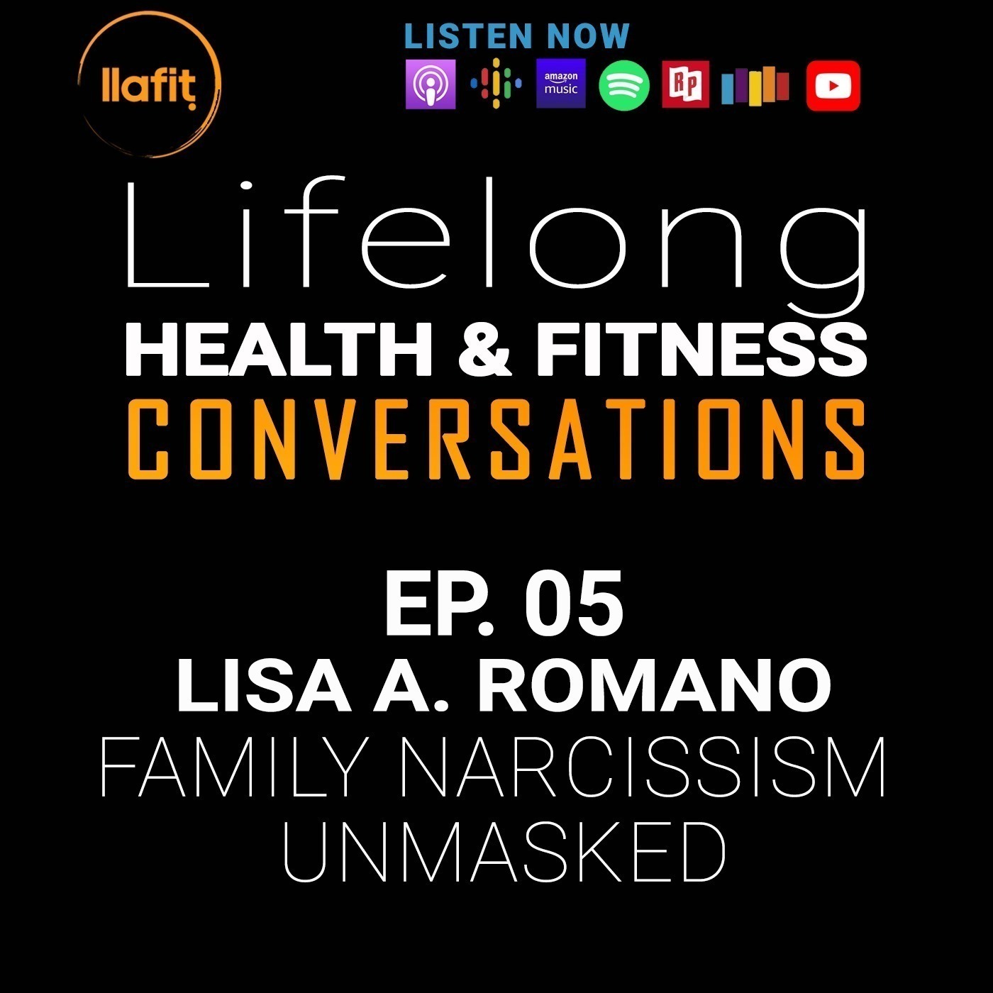 ⁣S2. EP. 5 - Family Narcissism Unmasked w/ Lisa A. Romano