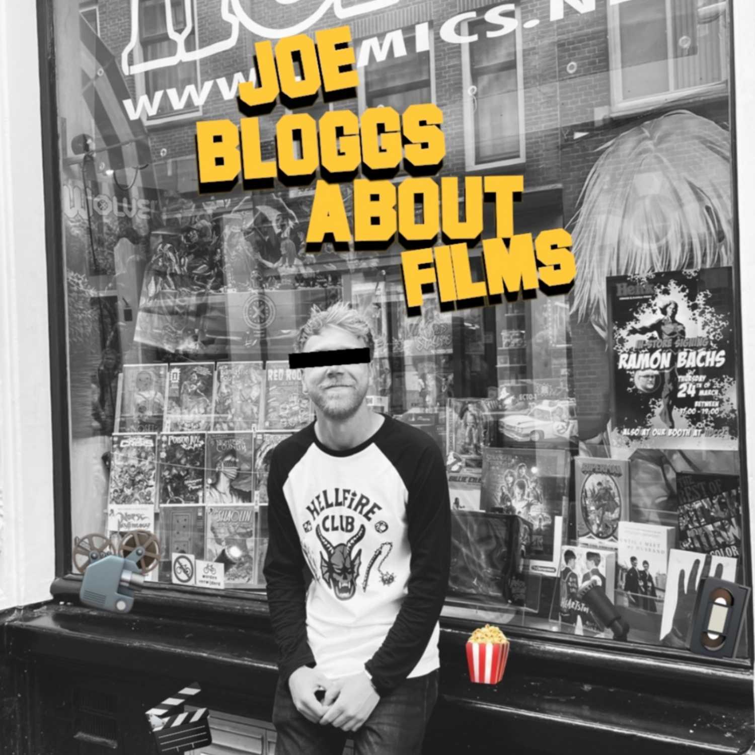 Joe Bloggs About Films 