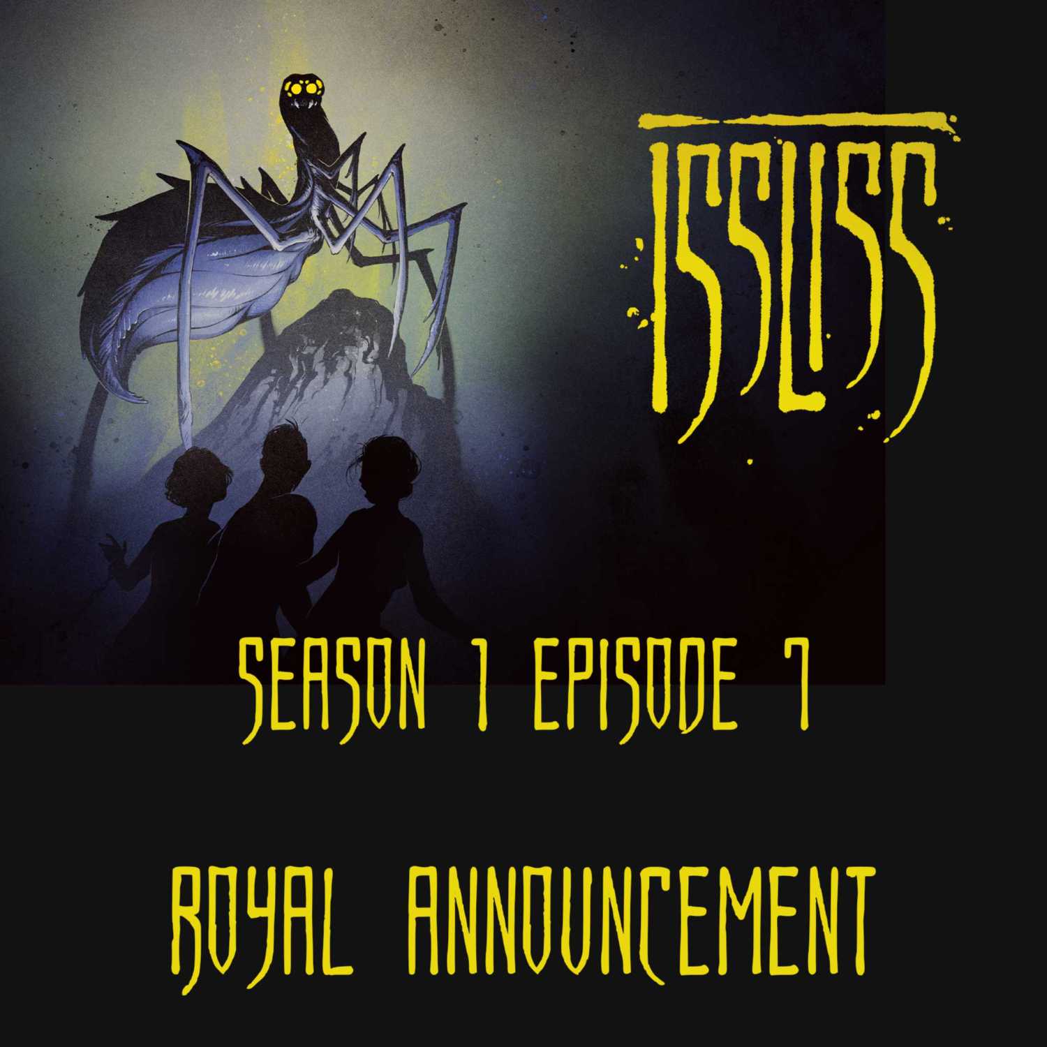 Issliss S01E07 Royal Announcement