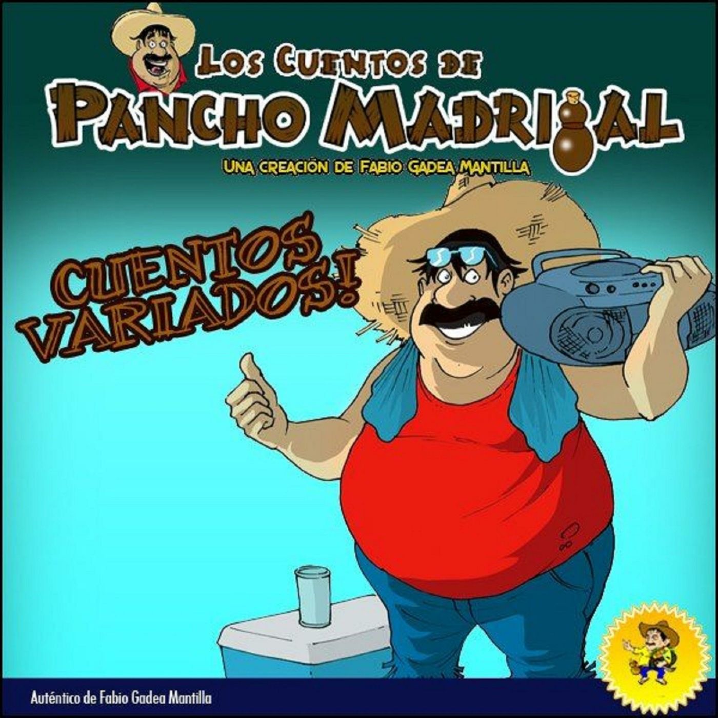 Las Vacas de Oro – Los cuentos de Pancho Madrigal