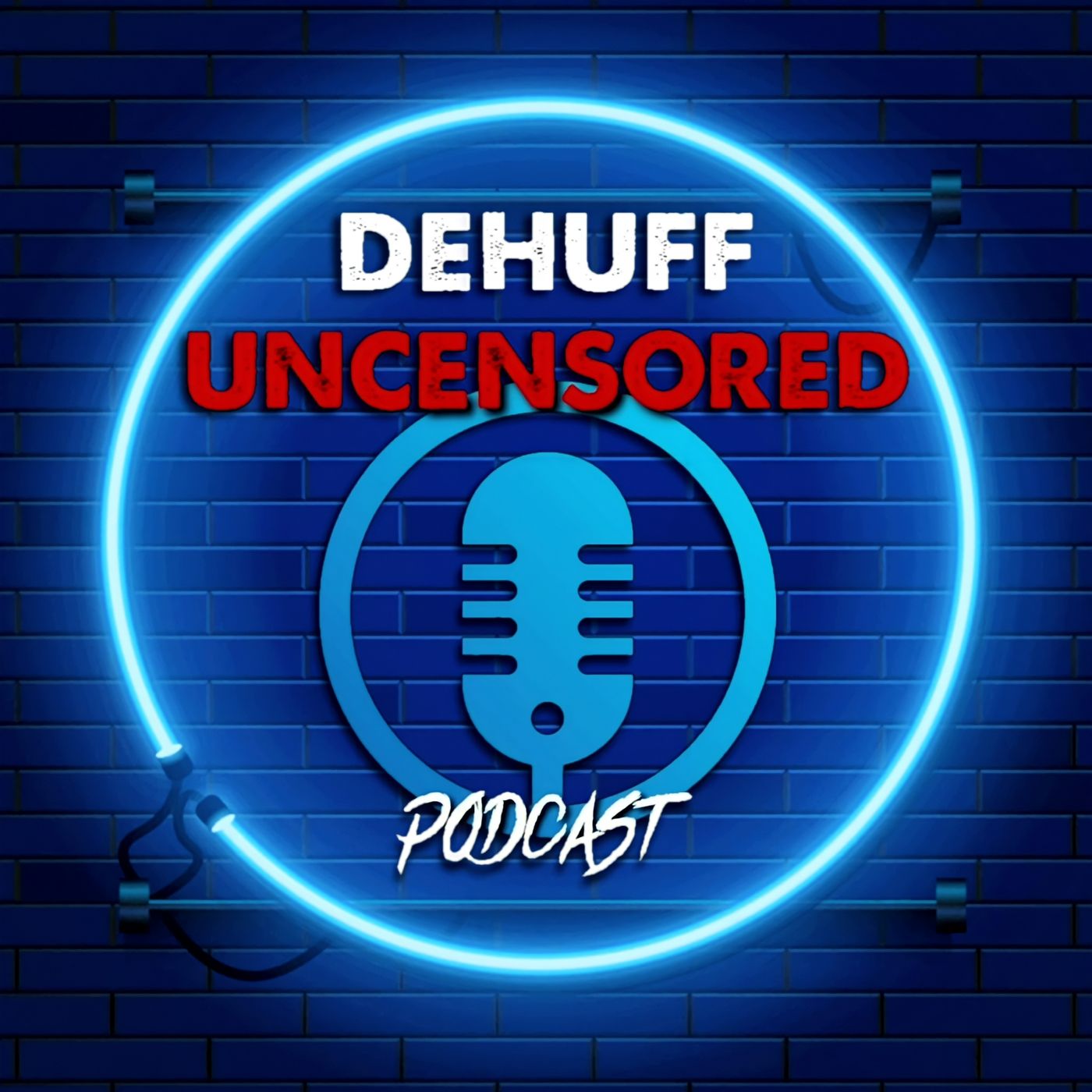 DeHuff Uncensored 