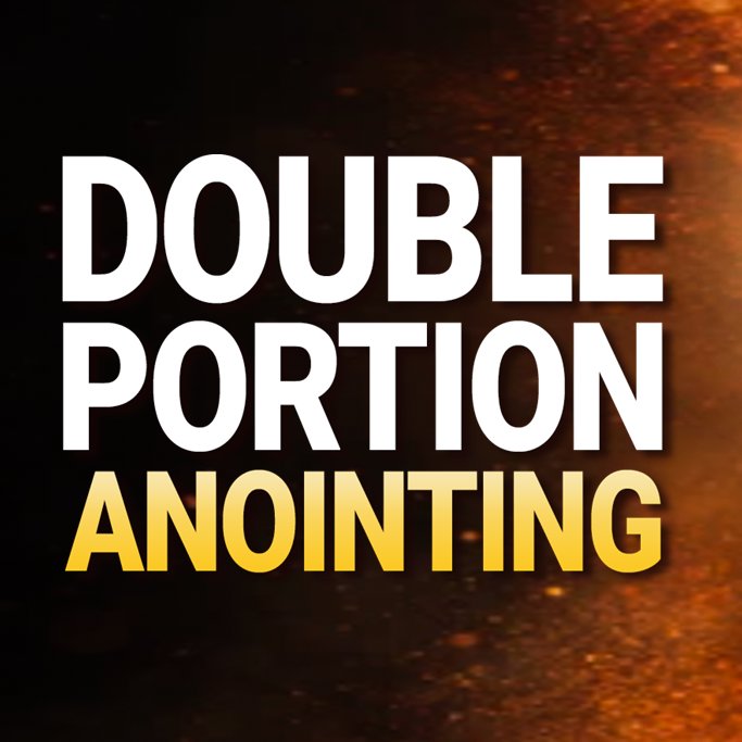 ⁣Double Portion Anointing