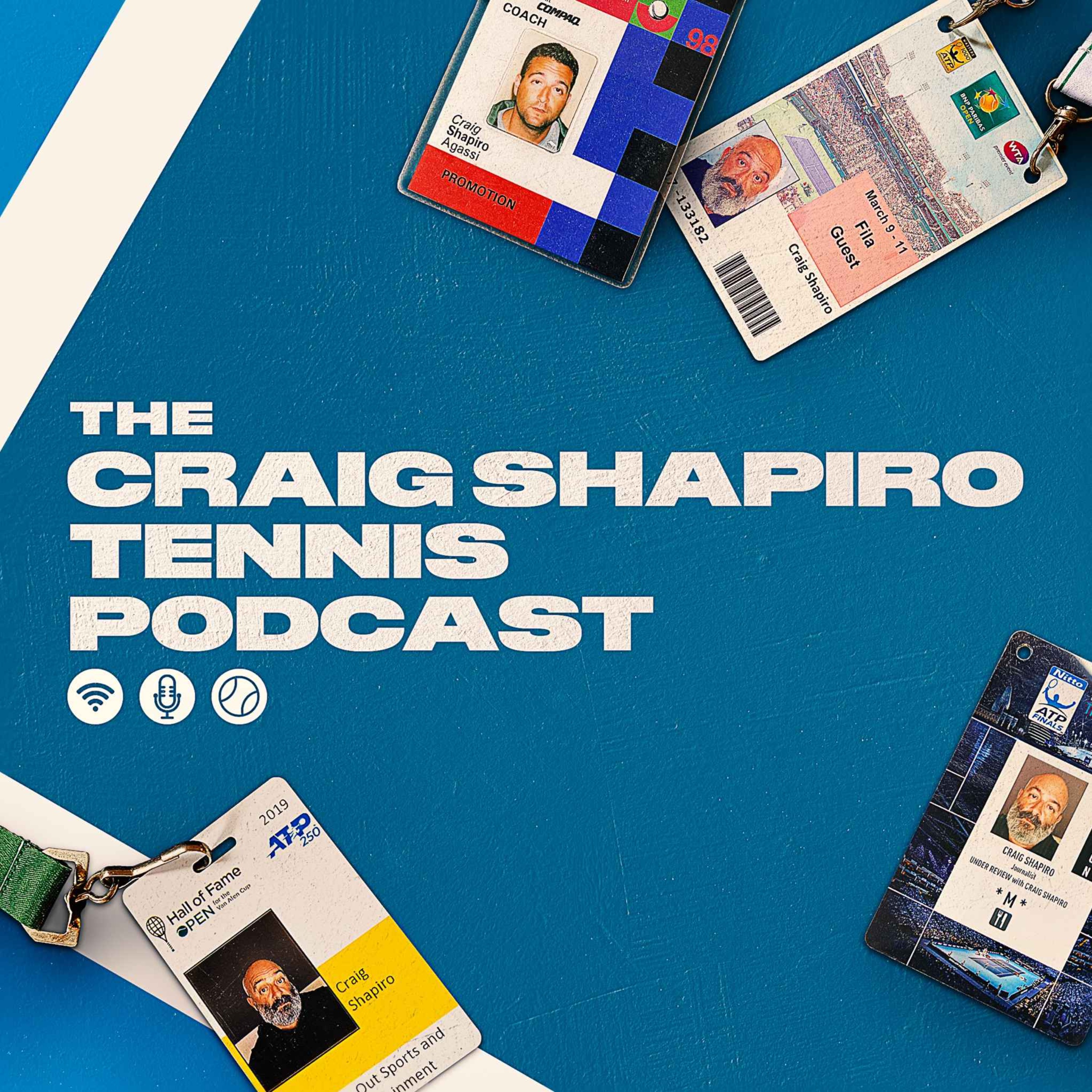 The Craig Shapiro Tennis Podcast 