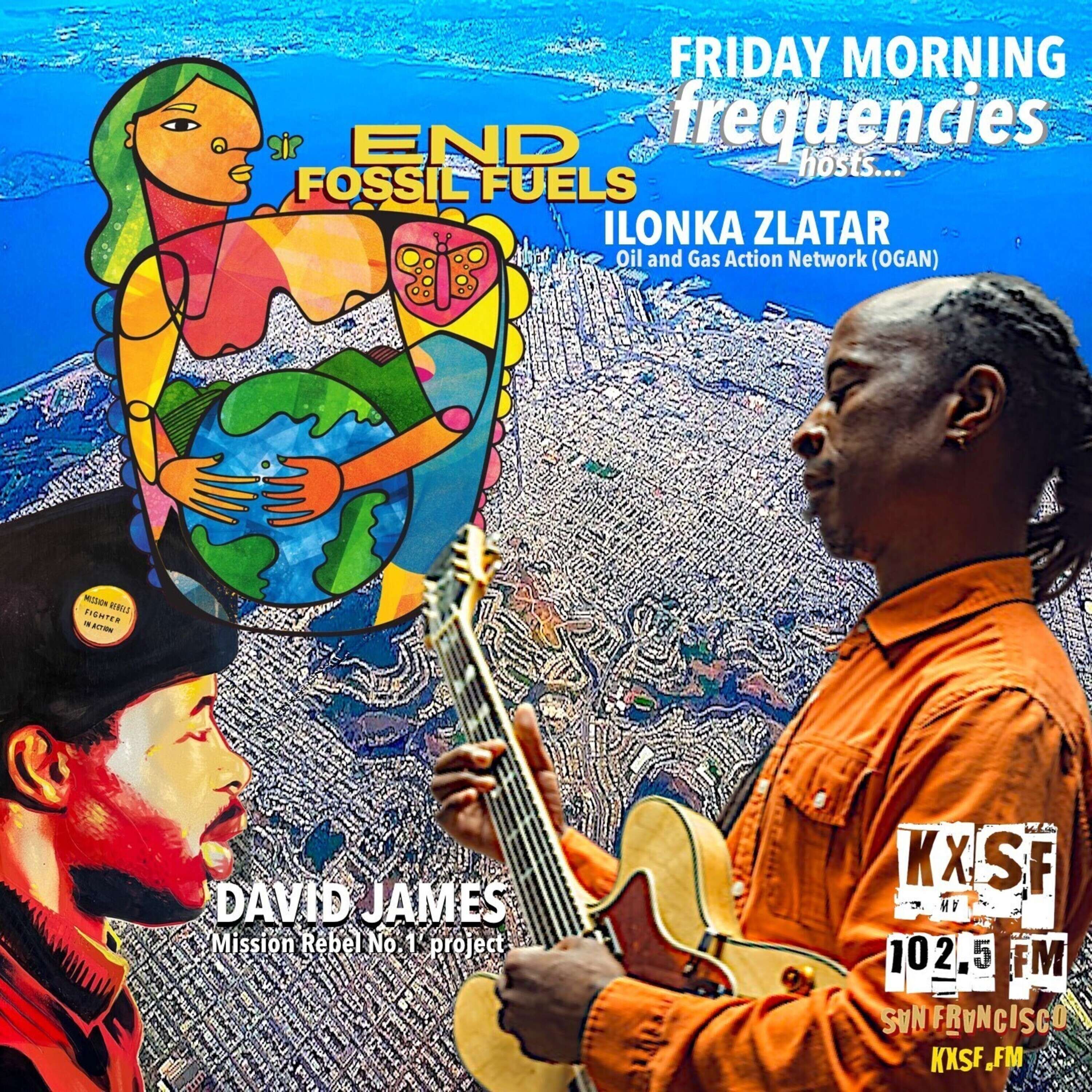 Friday Morning Frequencies 09.15.2023_DAVID JAMES + END FOSSIL FUELS