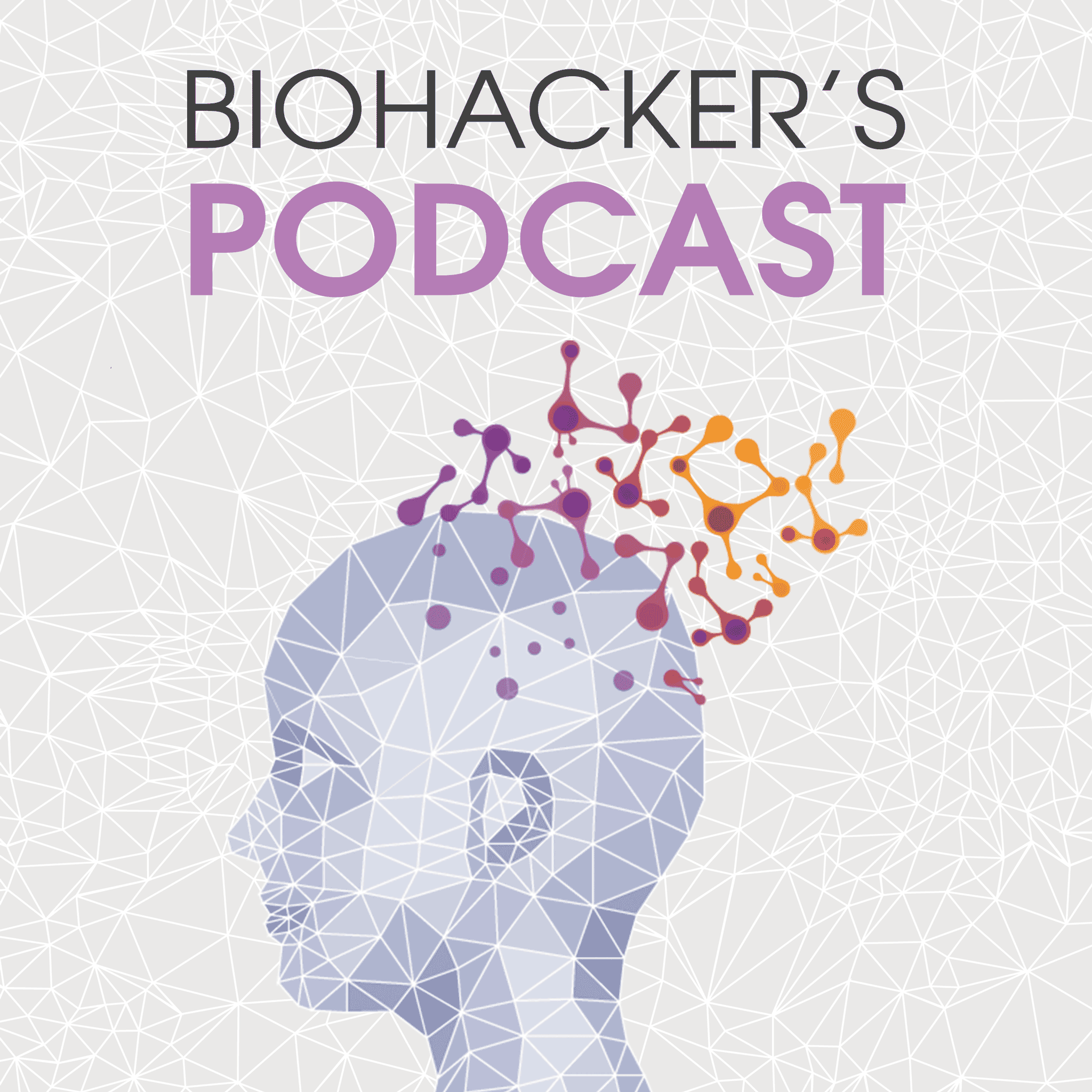 Biohacker's Podcast 