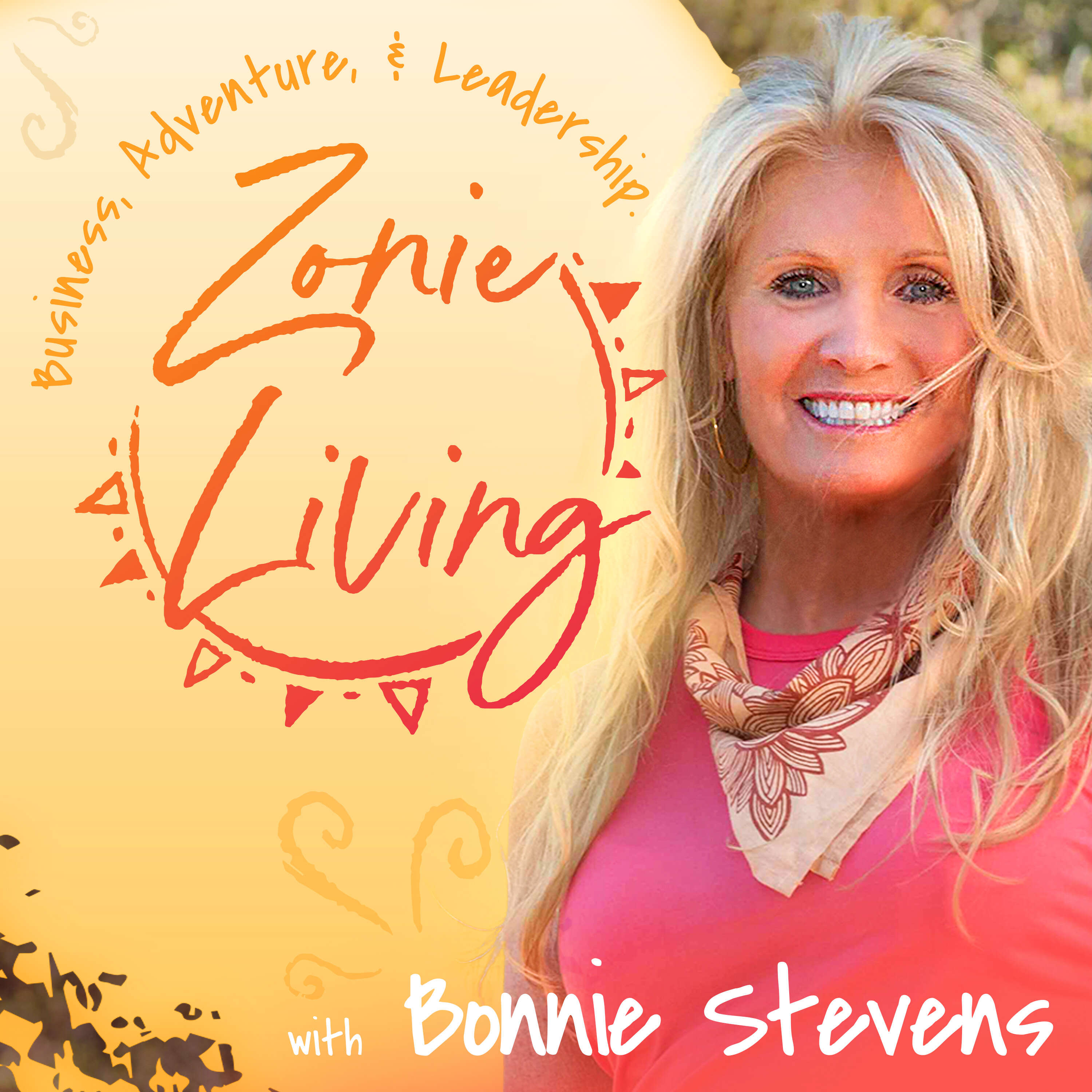 Zonie Living: Business, Adventure and Leadership 