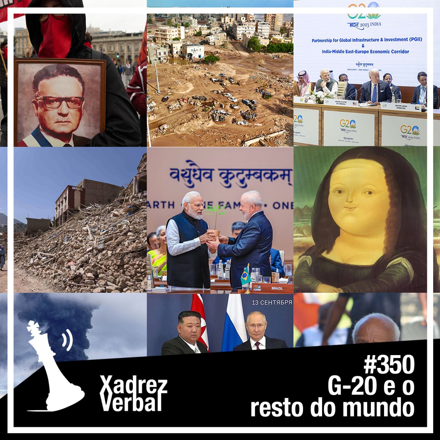 ⁣Xadrez Verbal #350 - 18ª Cúpula do G-20