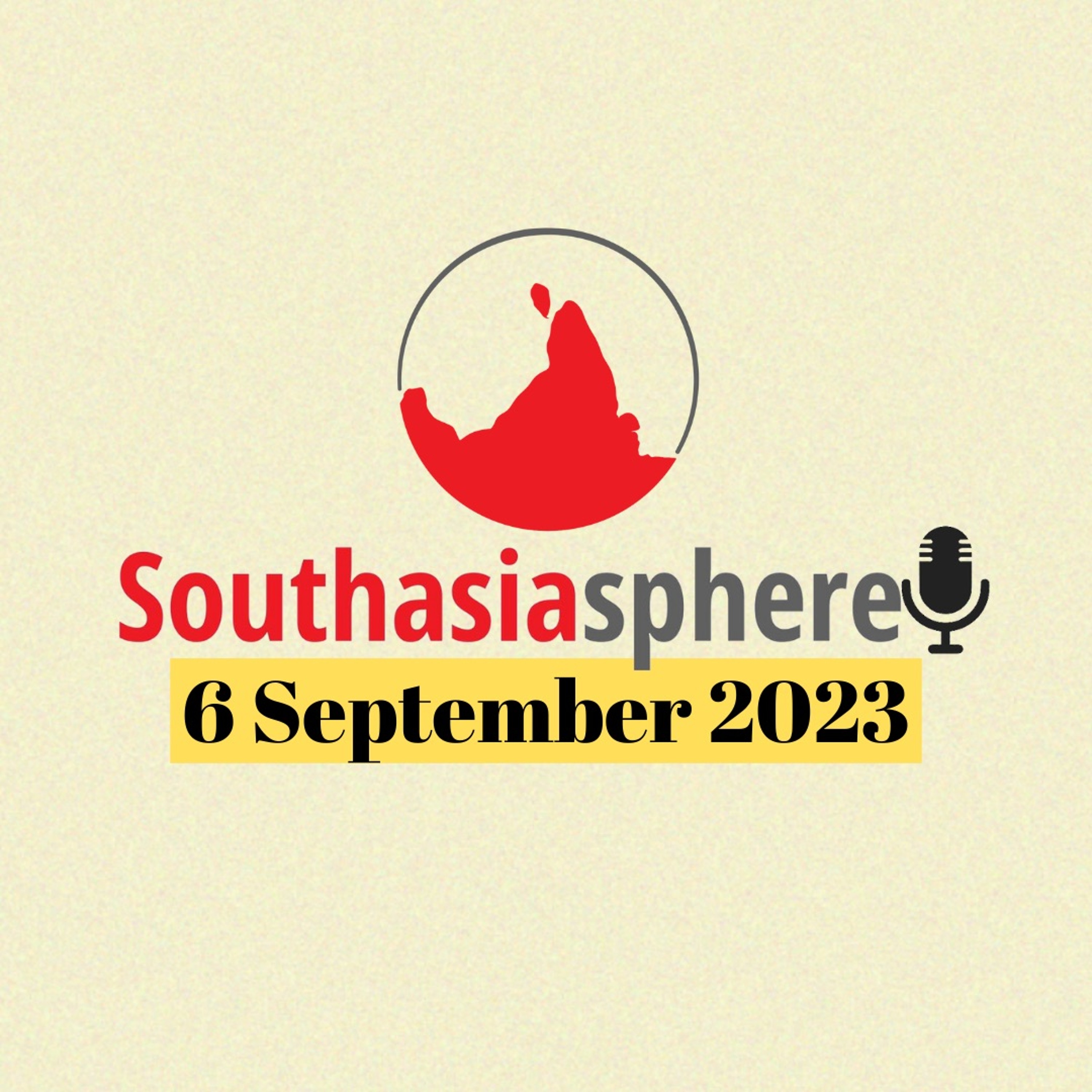 ⁣Southasiasphere, 6 September: Kashmirwalla and media freedom, Bhutan-China boundary talks, Aditya-L1