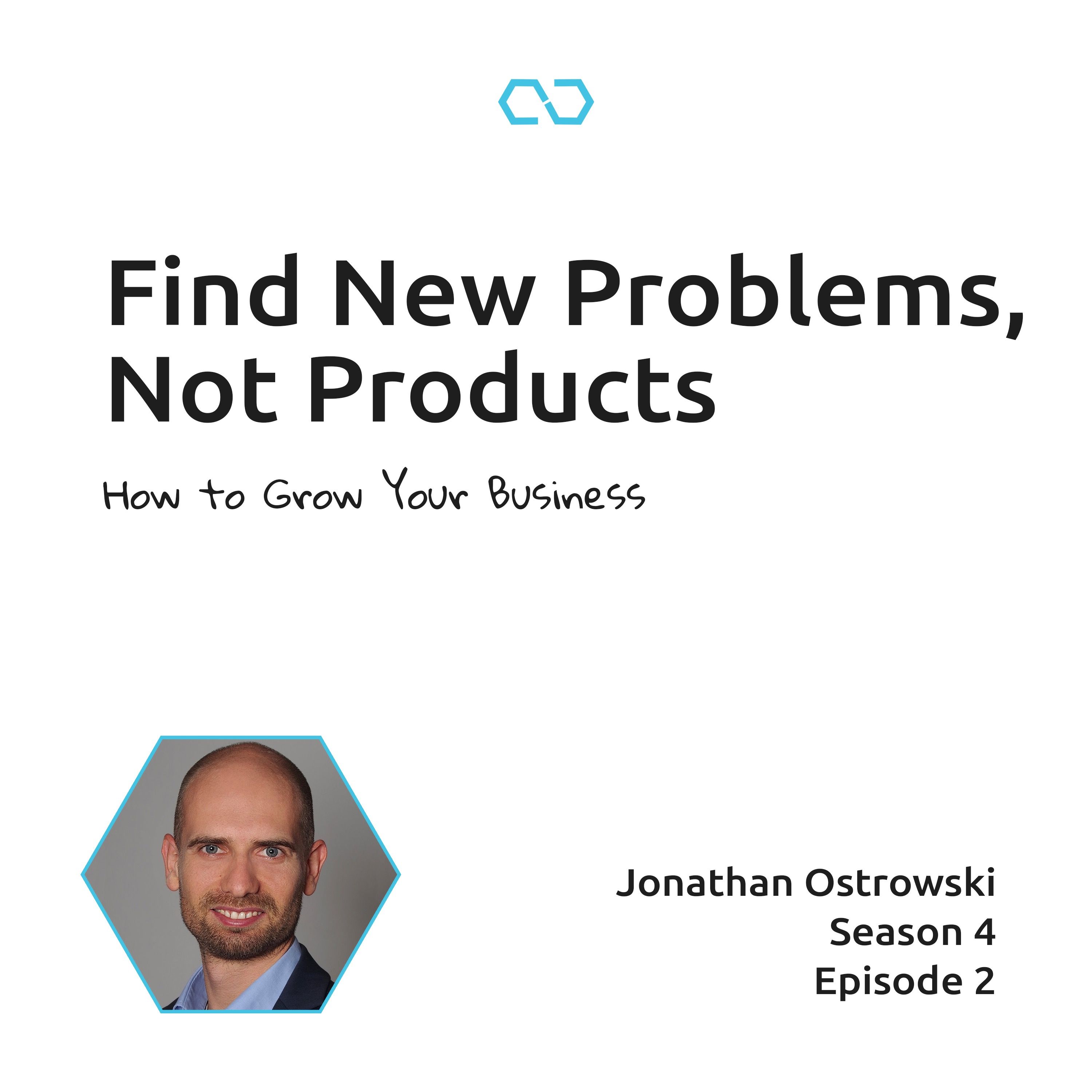 Find New Problems, Not Products