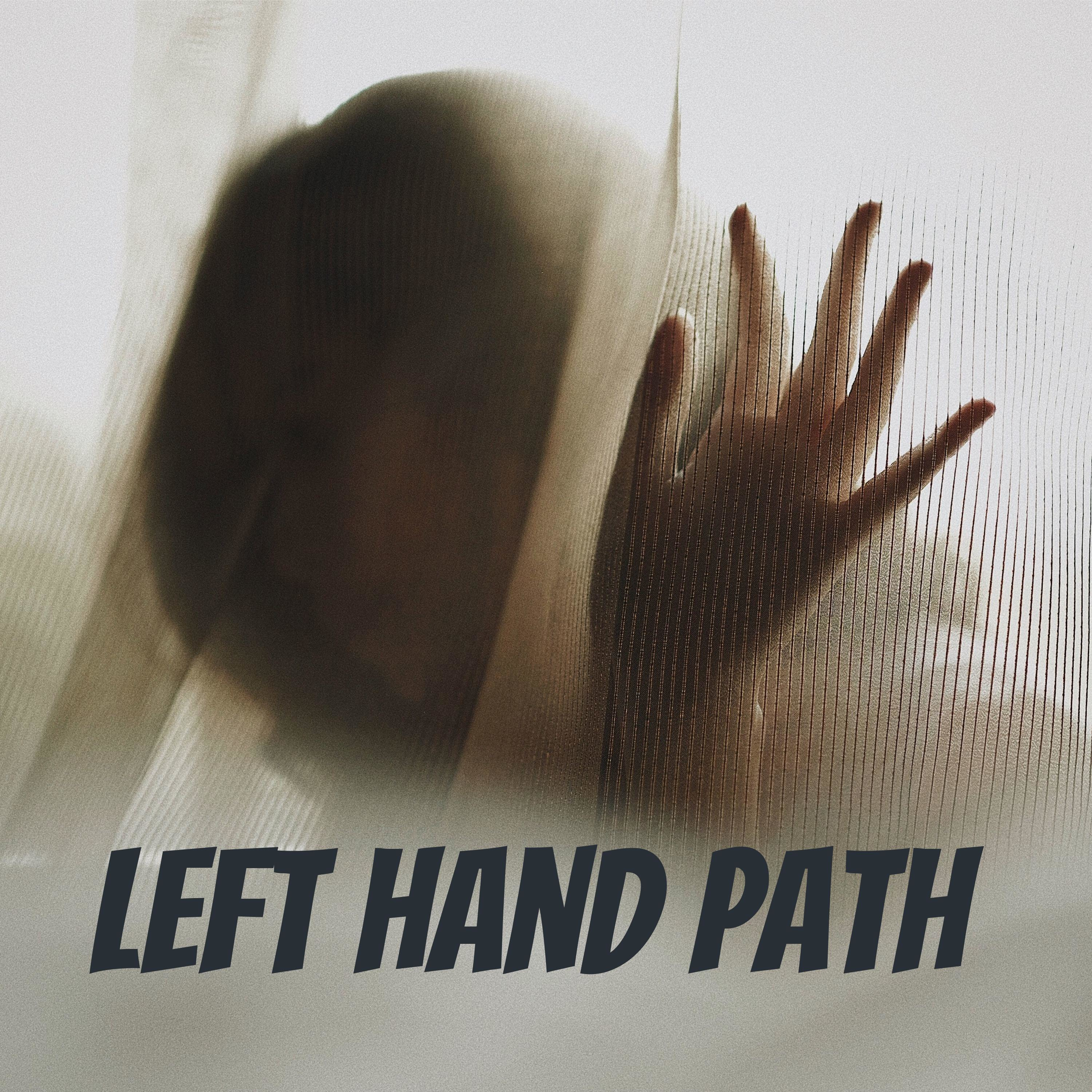 The Left Hand Path Podcast 
