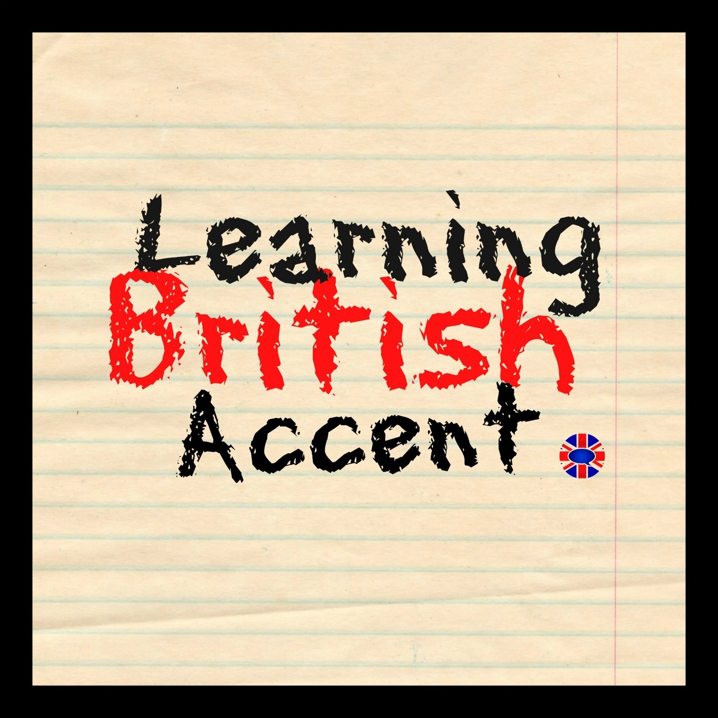 Speak English With A British Accent 