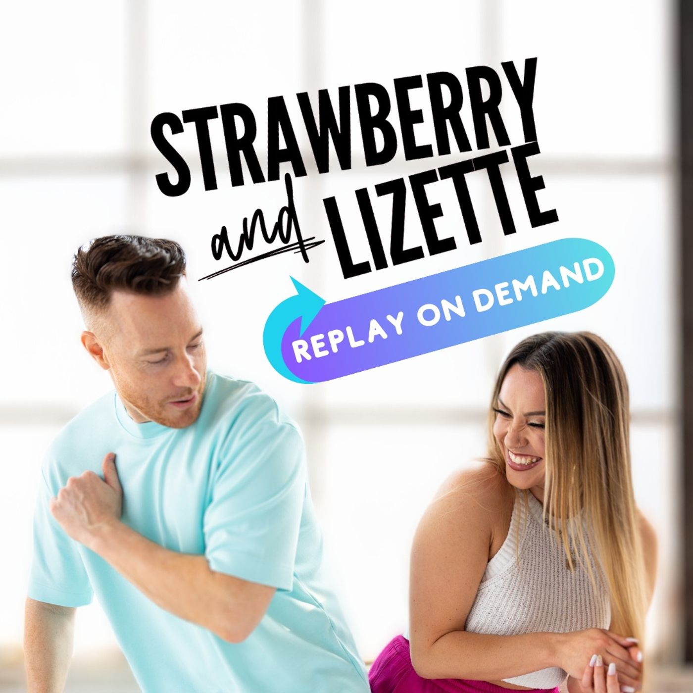 Strawberry And Lizette's Replay 