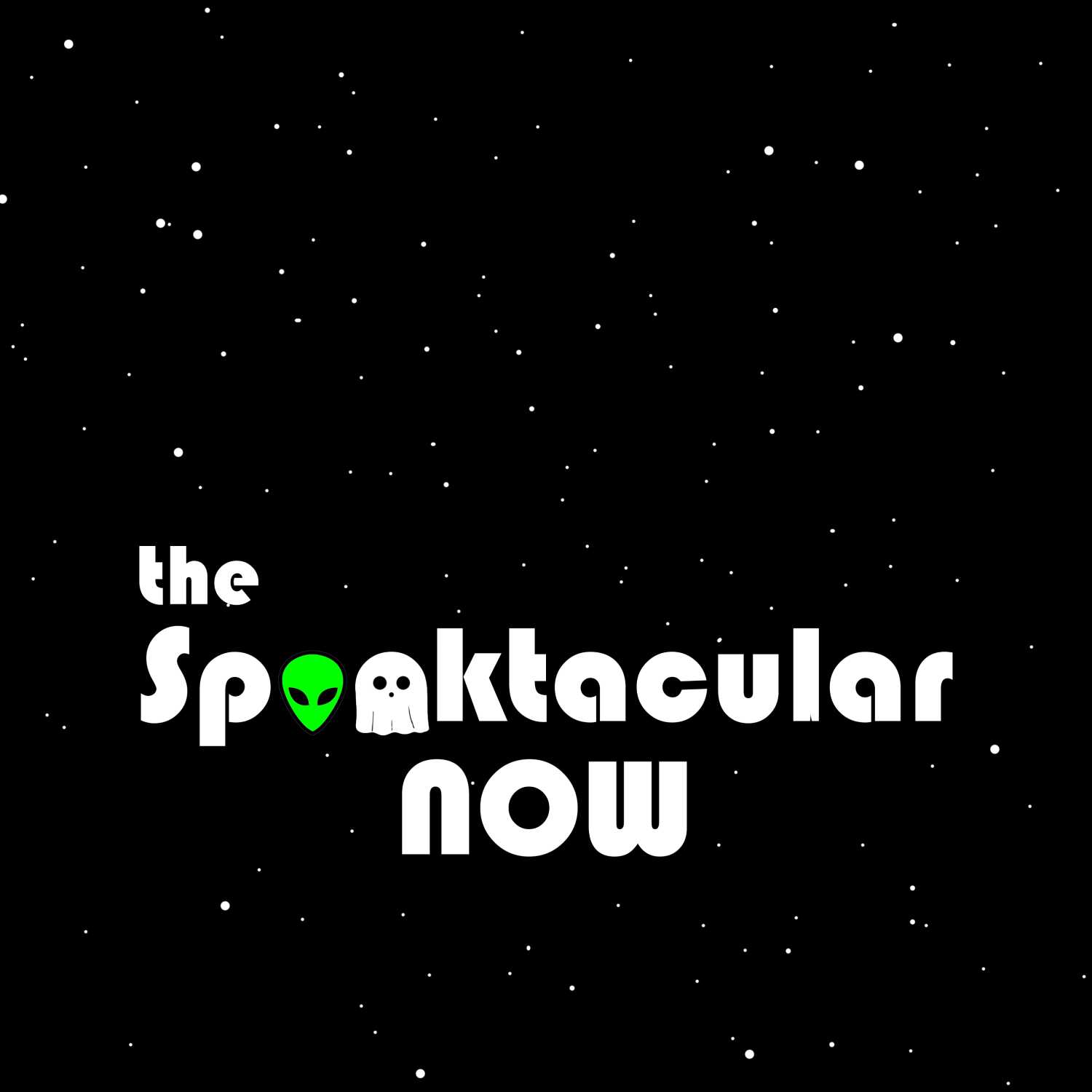 The Spooktacular Now 