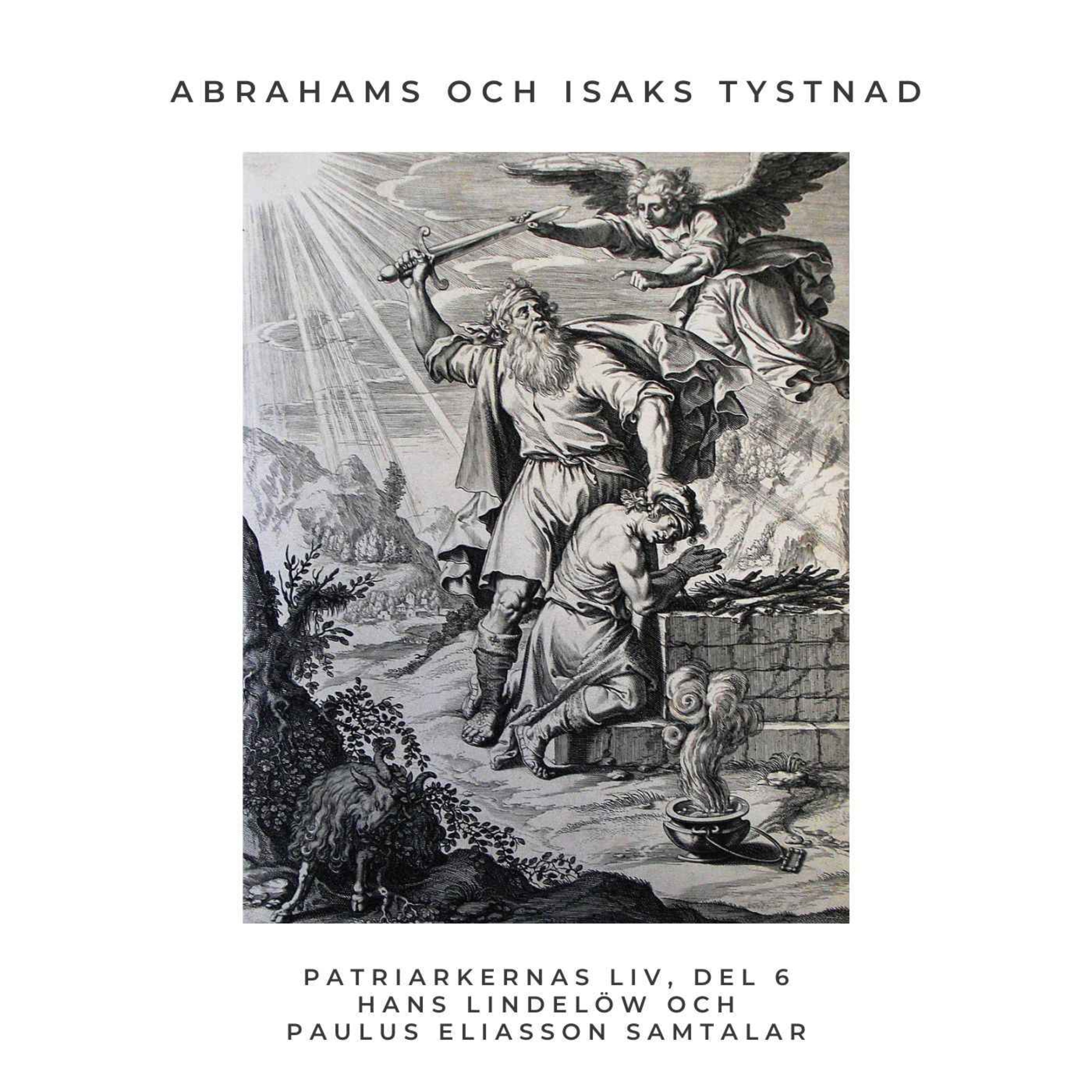 ⁣Abrahams och Isaks tystnad (Patriarkernas liv, del 6)