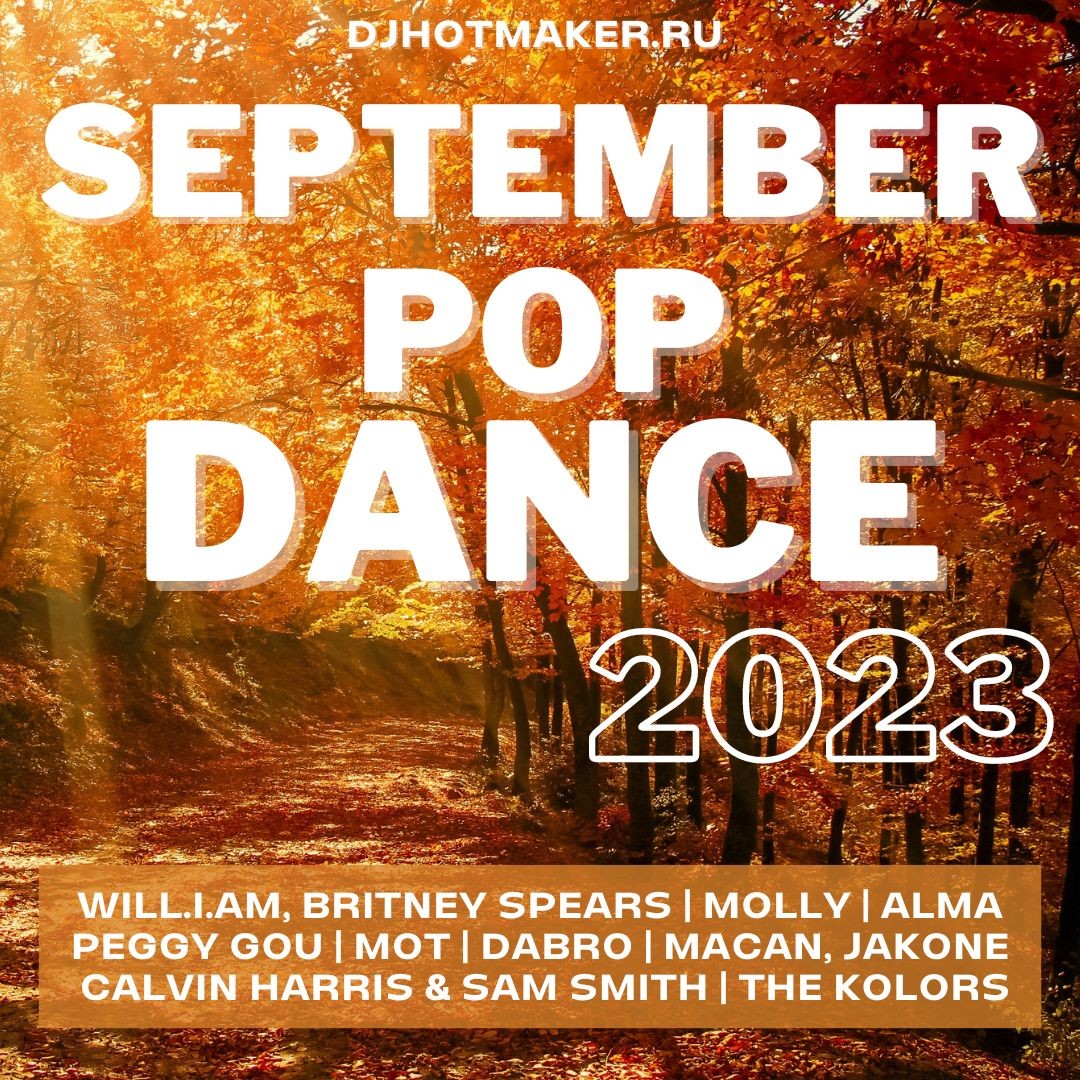 ⁣DJ HOT MAKER - SEPTEMBER 2023 POP DANCE PROMO