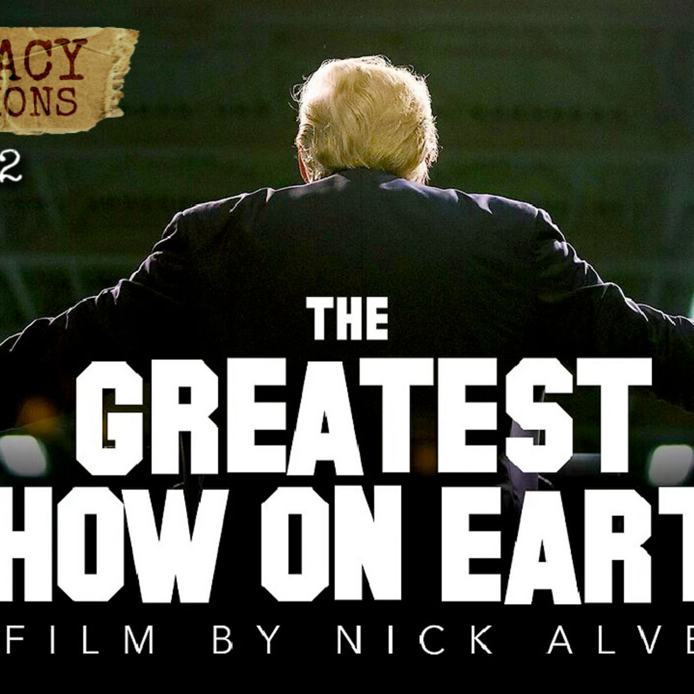 Greatest Show on Earth - DIRECTORS CUT - Conspiracy Conversations (EP #22) with David Whited + Nick Alvear