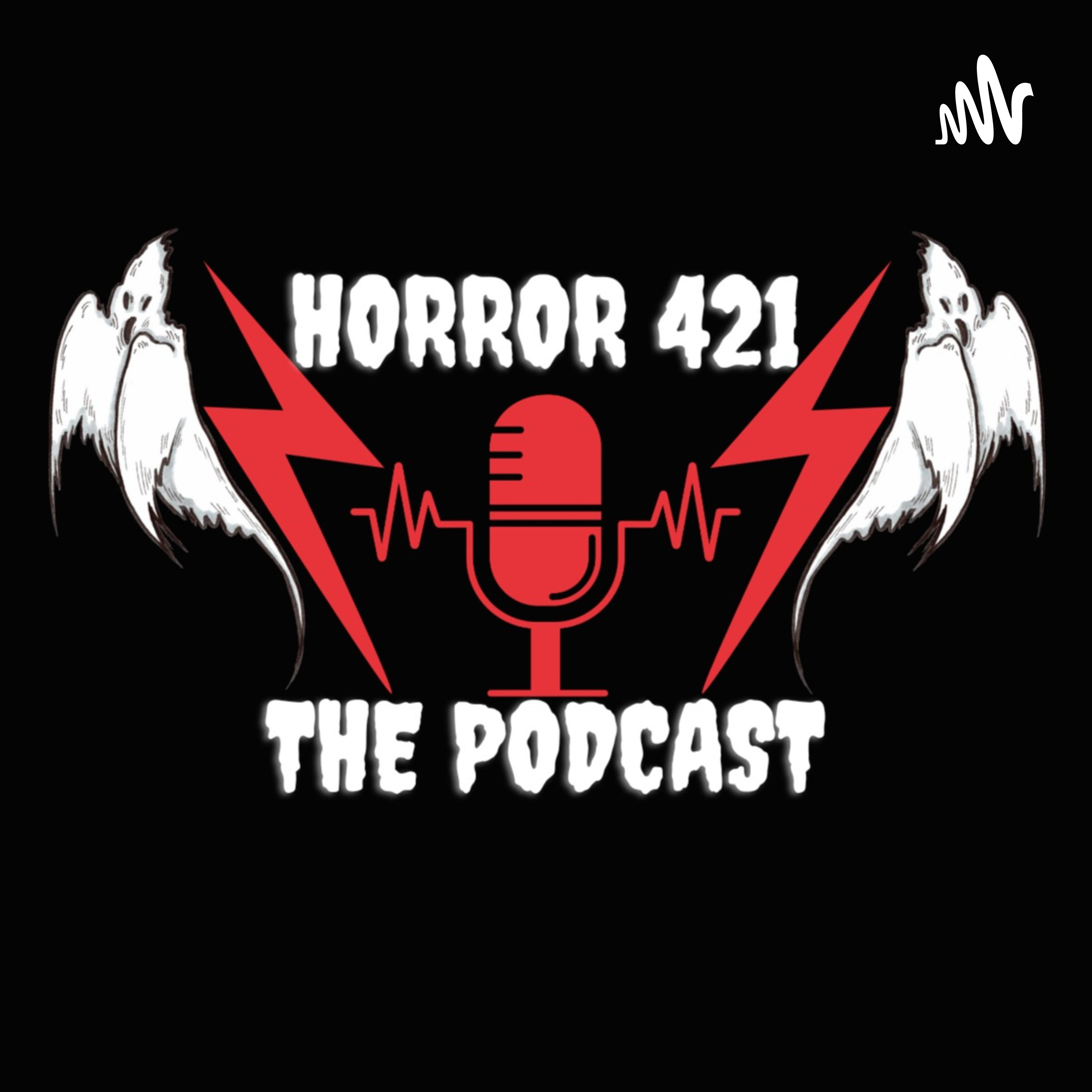 HORROR 421 - The Podcast 