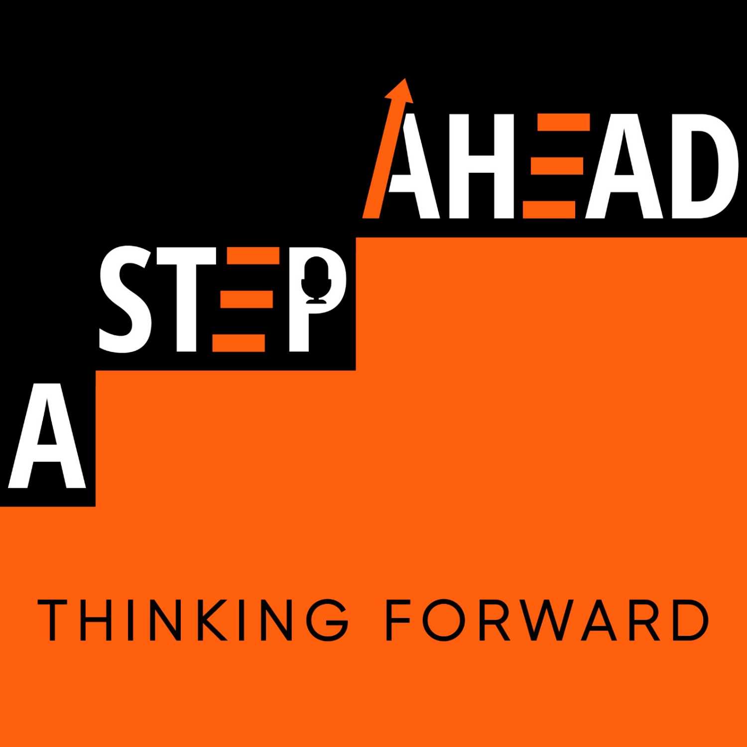 A Step Ahead: Thinking Forward 