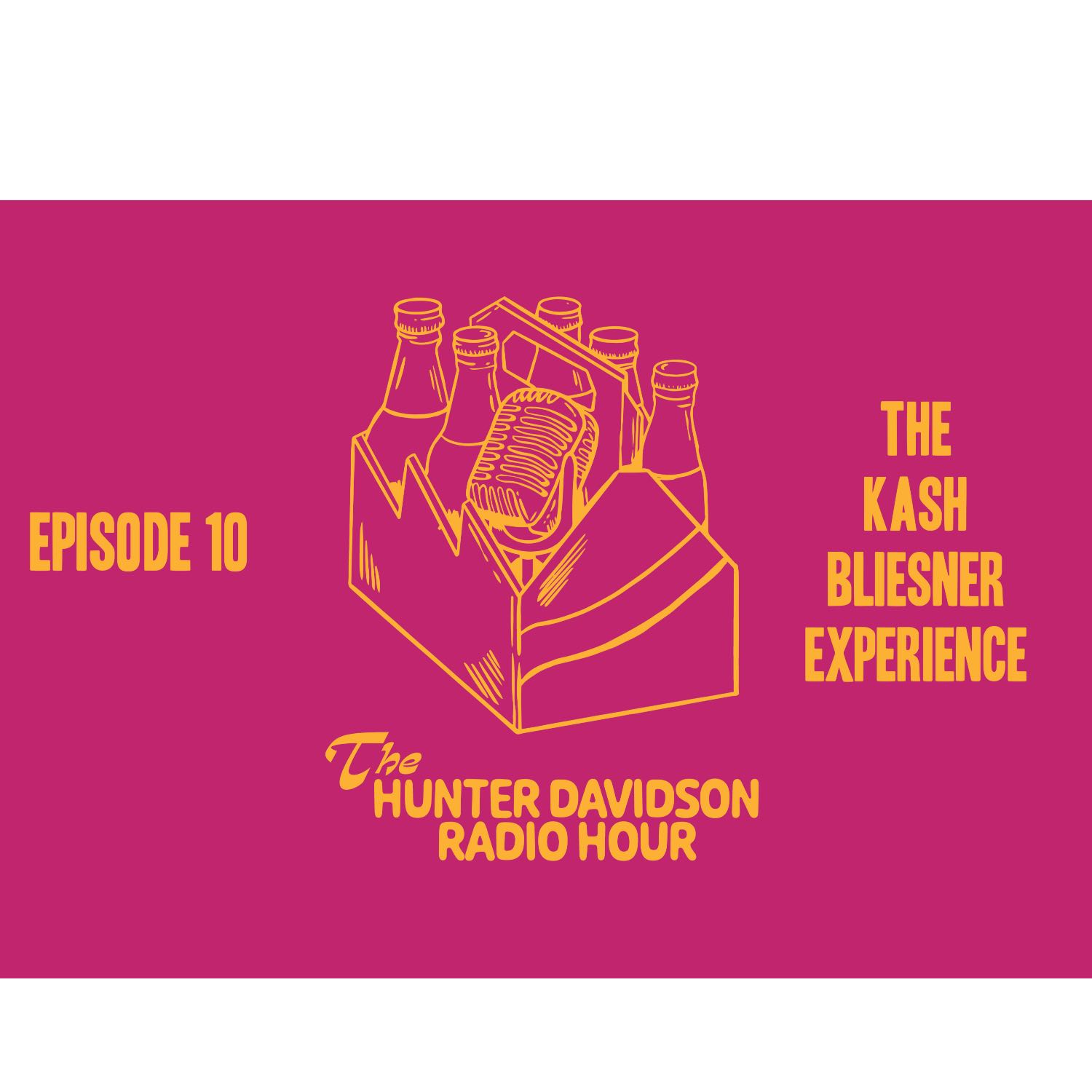 THDRH Ep. 10 - The Kash Bliesner Experience