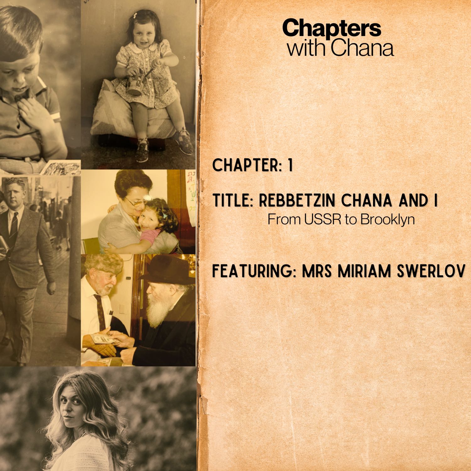 Chapter 1: From USSR to Brooklyn, Rebbetzin Chana and I with Mrs Miriam Swerdlov