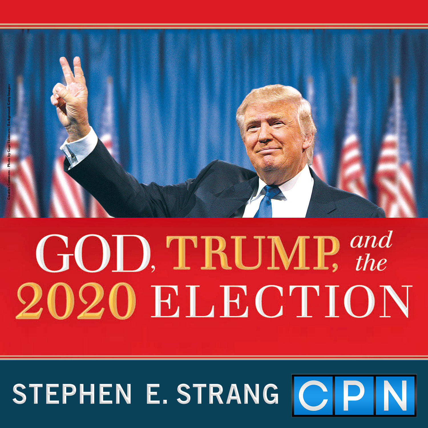 God, Trump and the 2020 Election 