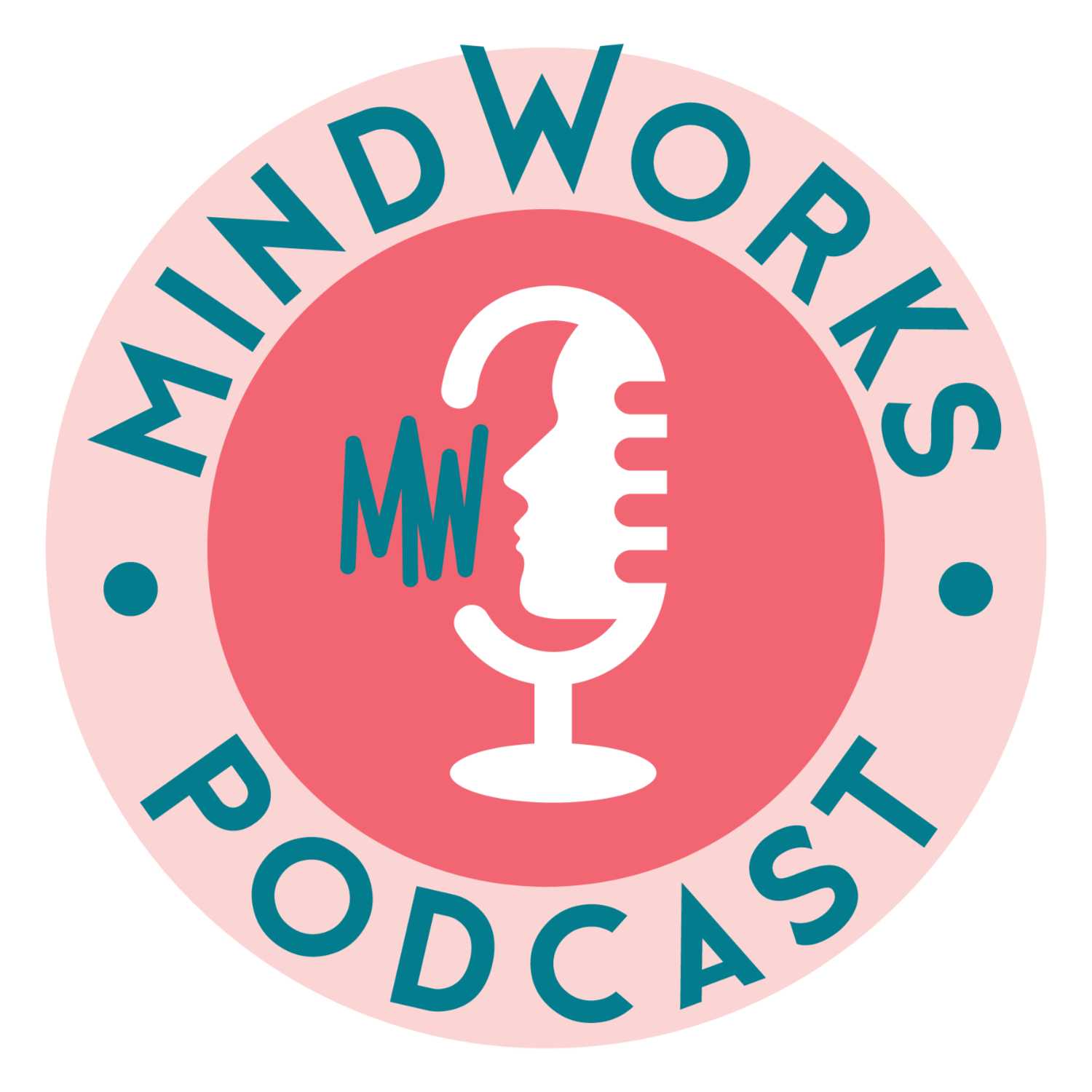 The MindWorks Podcast 