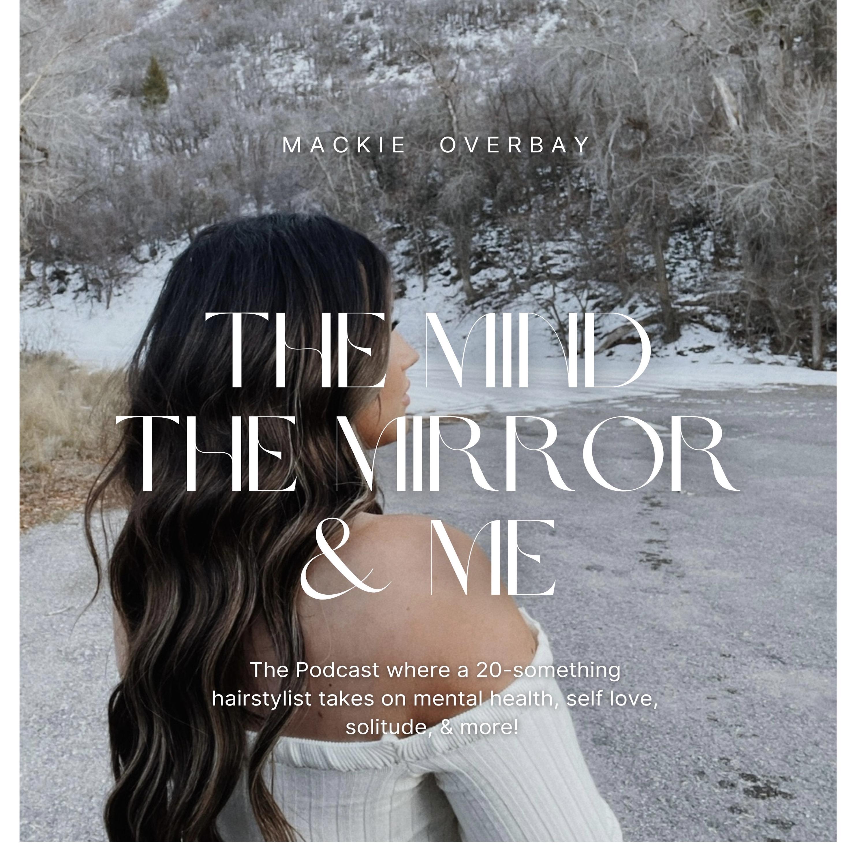 The Mind, The Mirror & Me 