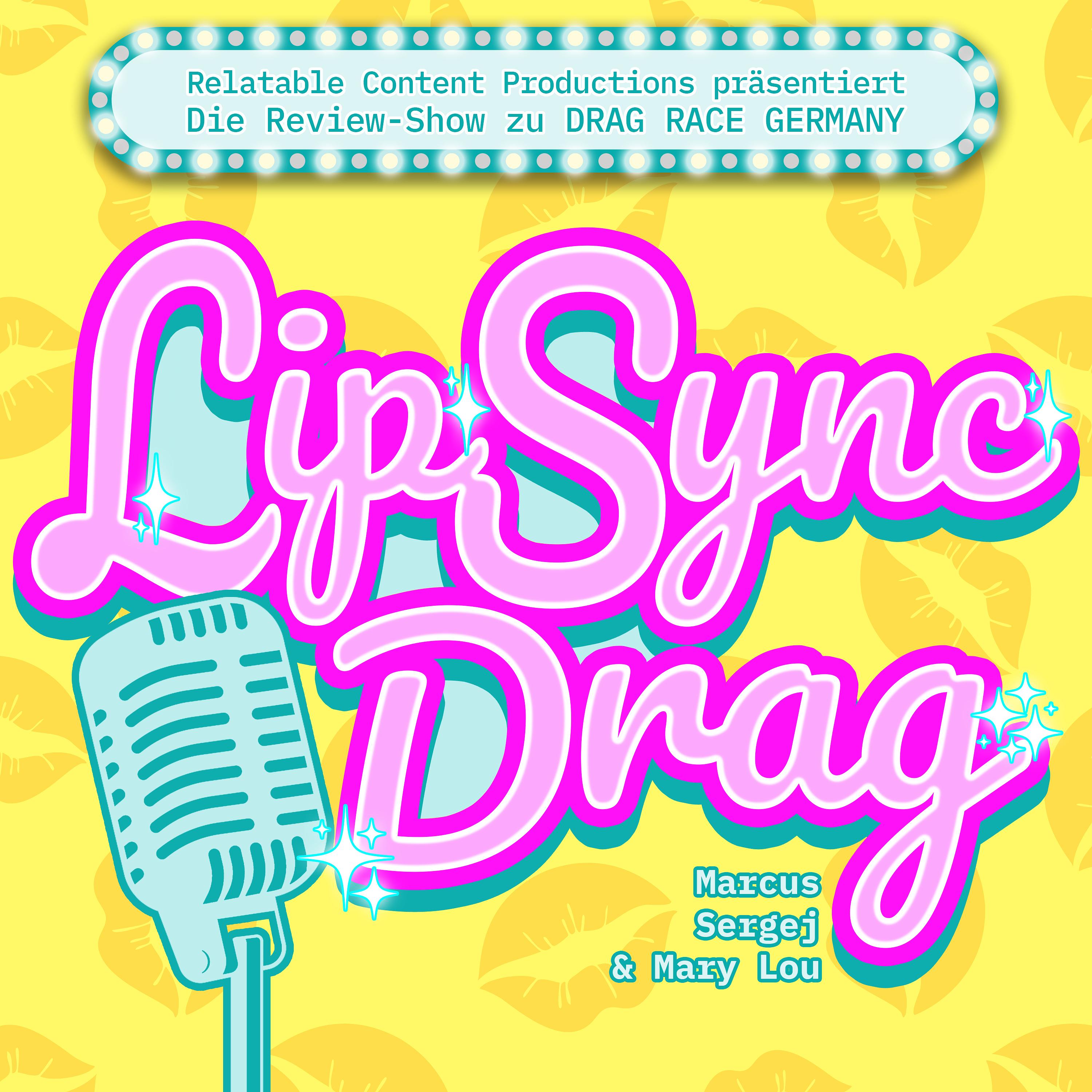 LIP SYNC DRAG: Drag Race Germany - Der Review-Podcast 