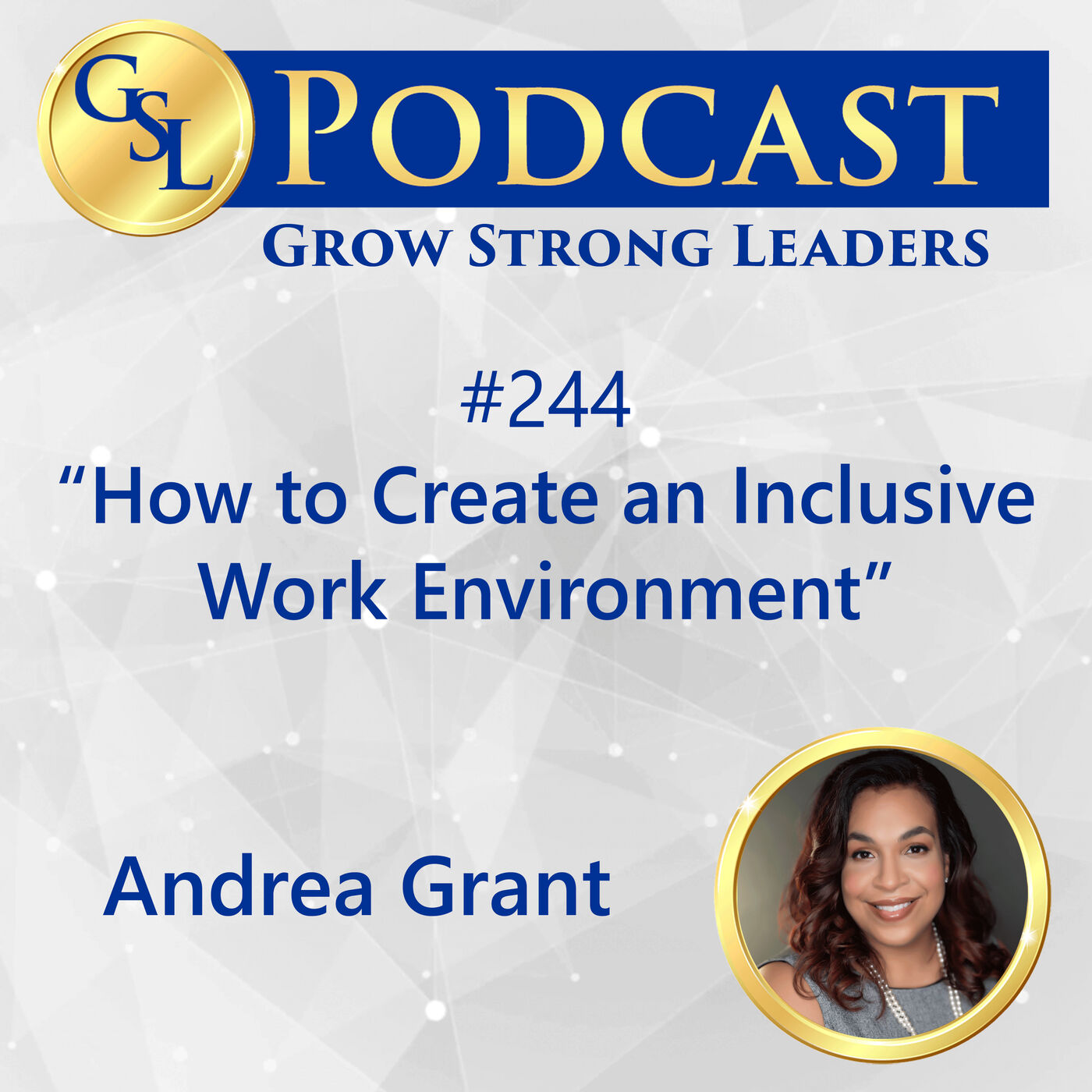 ⁣244: How to Create an Inclusive Work Environment